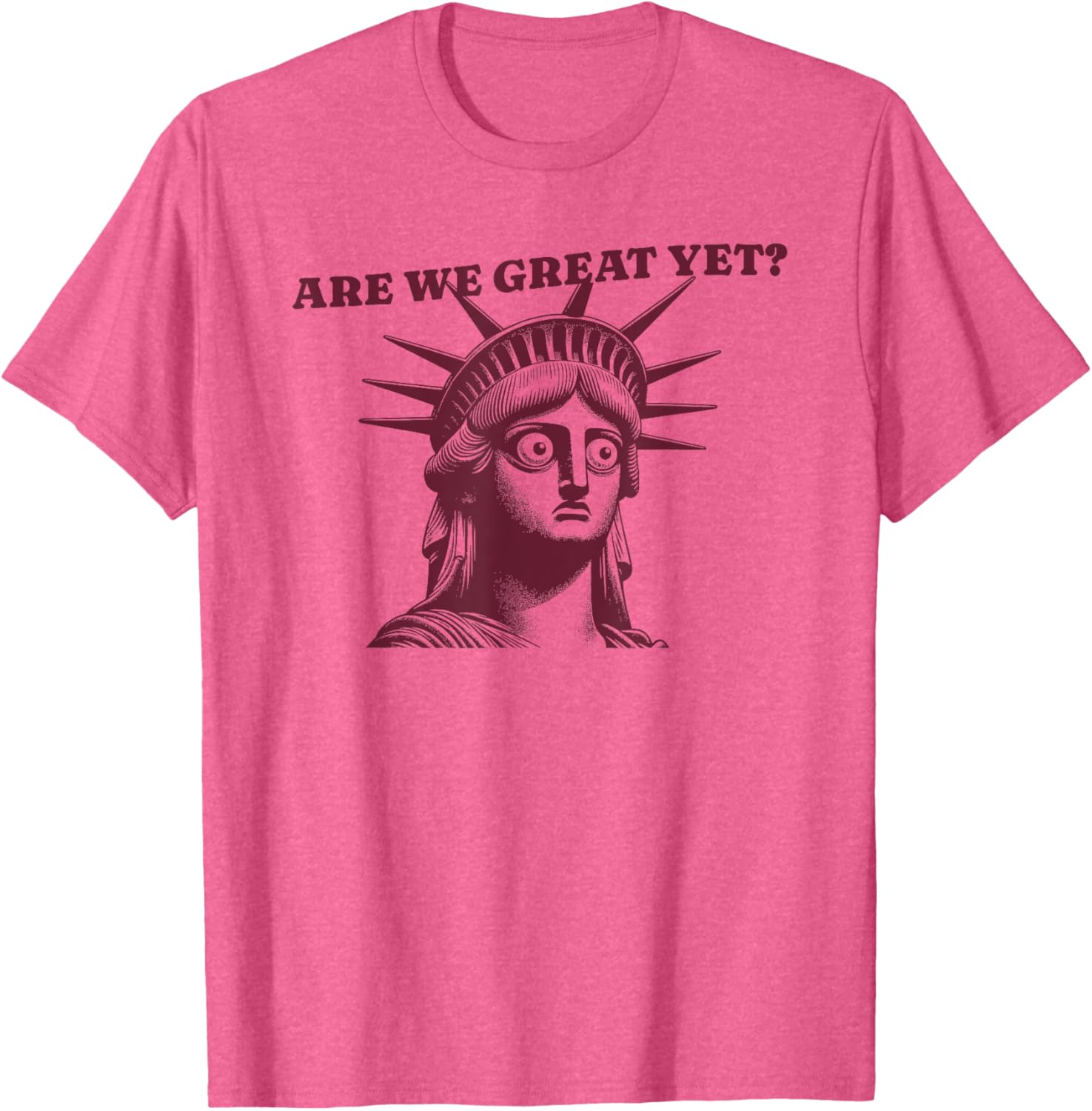 Are We Great Yet? Women's T-Shirt - Trendy and Stylish Casual Wear - 9