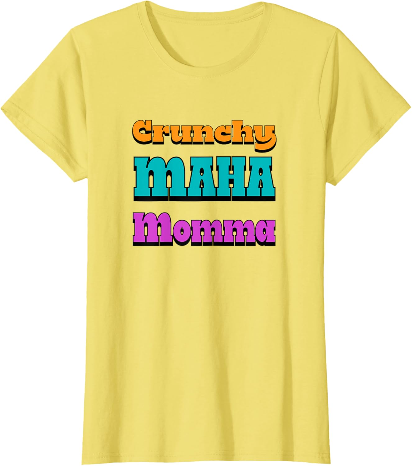 Crunchy MAHA Momma T-Shirt for Cool Moms - Stylish & Comfortable Apparel - 21