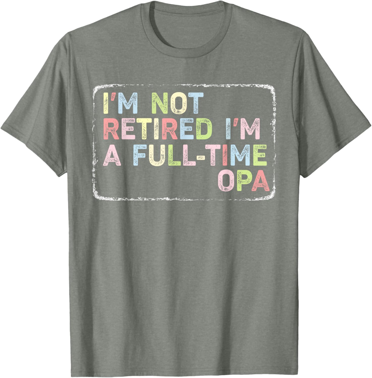 Vintage Opa T-Shirt I'm Not Retired Full-Time Fun Apparel for Men - 3