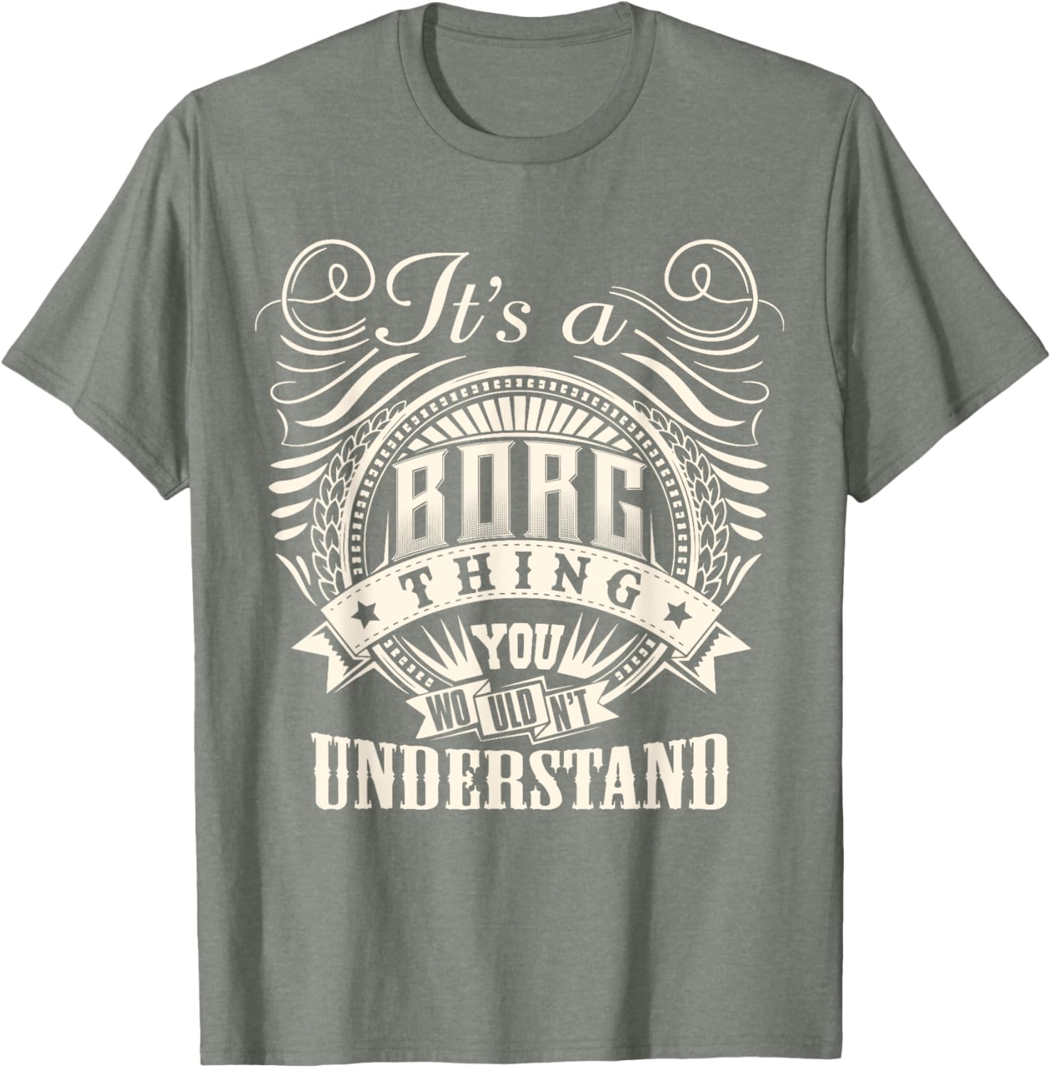 BORG Family T-Shirt It's A BORG Thing You Wouldn't Understand Fun Tee - 18