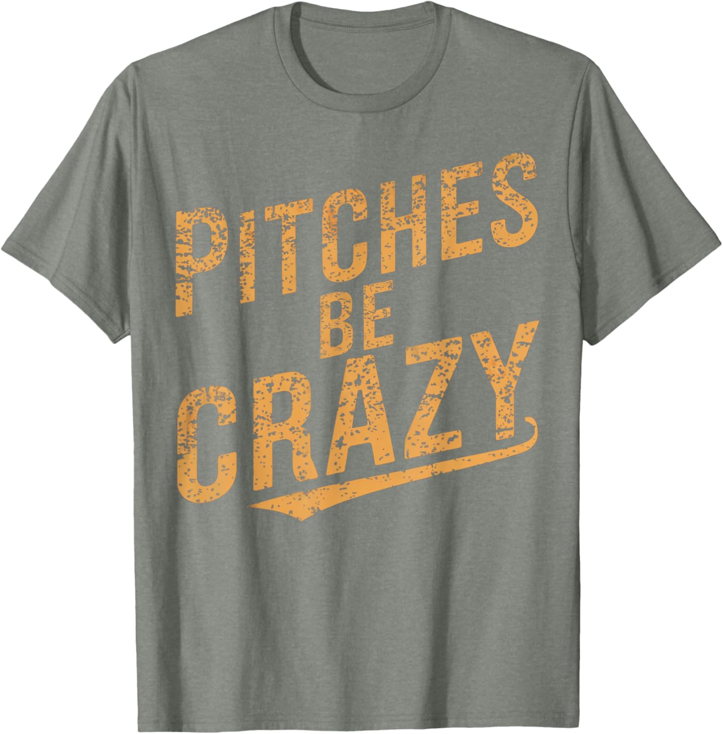 Vintage Pitches Be Crazy Funny Baseball T-Shirt for Baseball Lovers - 4