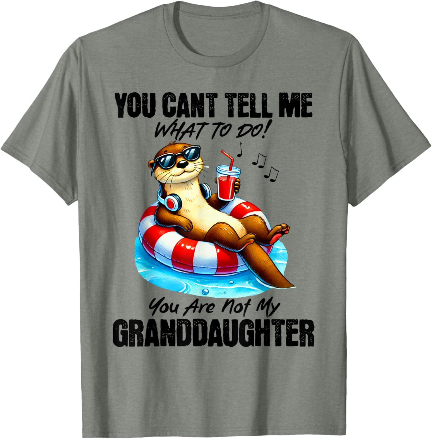 Funny You Can’t Tell Me What To Do T-Shirt for Granddaughters and Family - 16