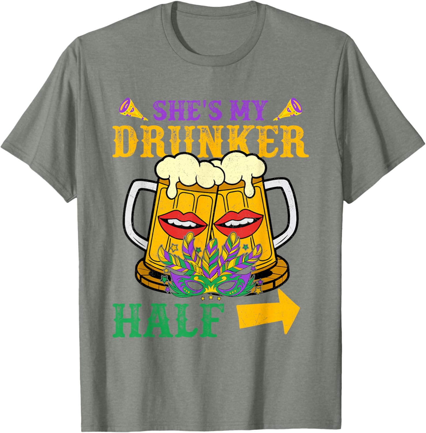 She's My Drunker Half Matching Mardi Gras T-Shirt for Couples - 1