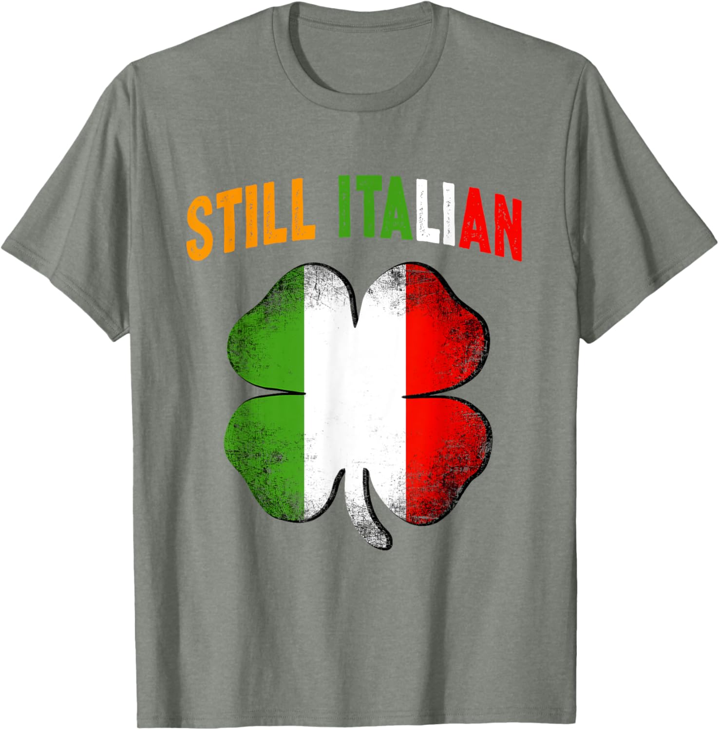 Still Italian Shamrock St Patrick's Day T-Shirt Clover Italy Flag Design - 20