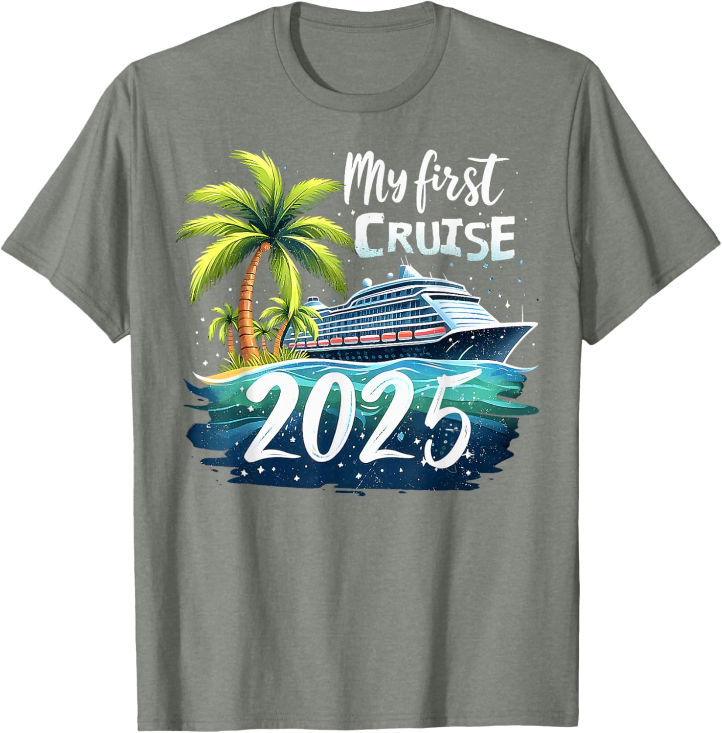 Funny My First Cruise 2025 T-Shirt for First Time Vacationers - 2