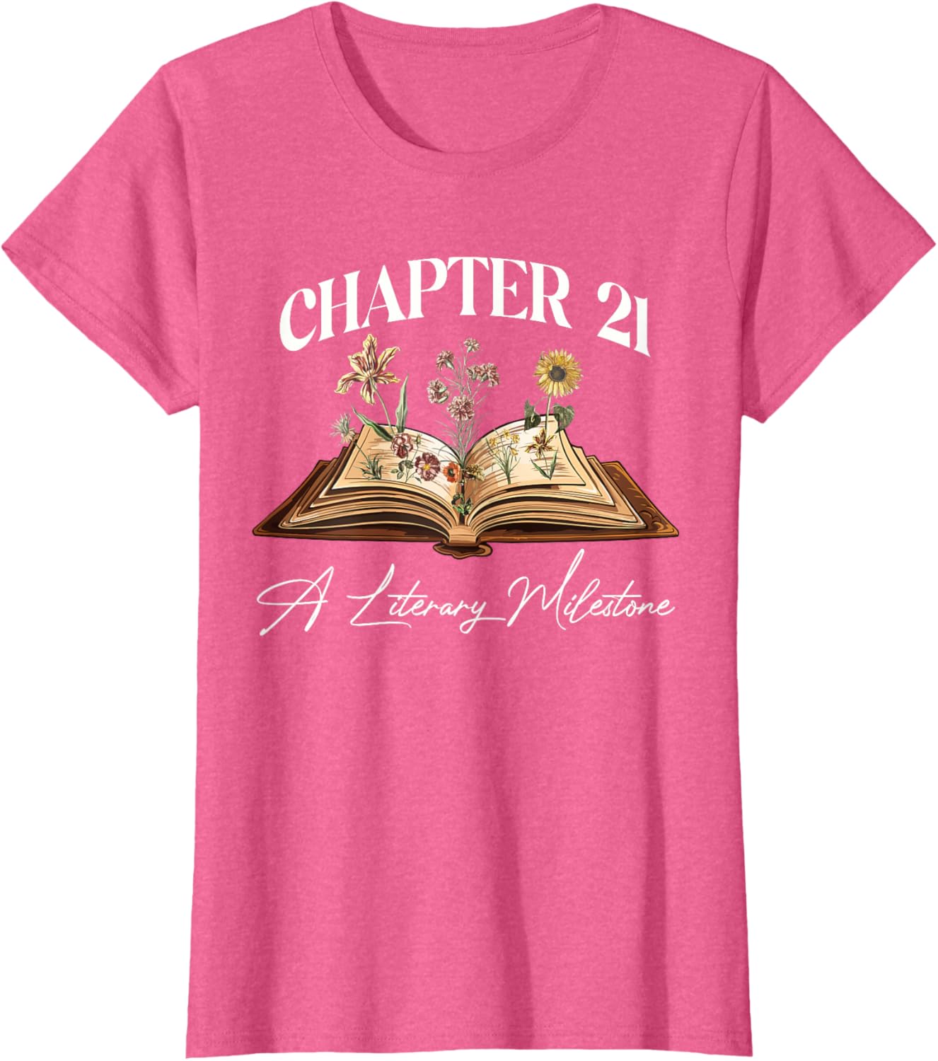 21st Birthday Wildflower T-Shirt for Book Lovers - Perfect Gift Idea - 7