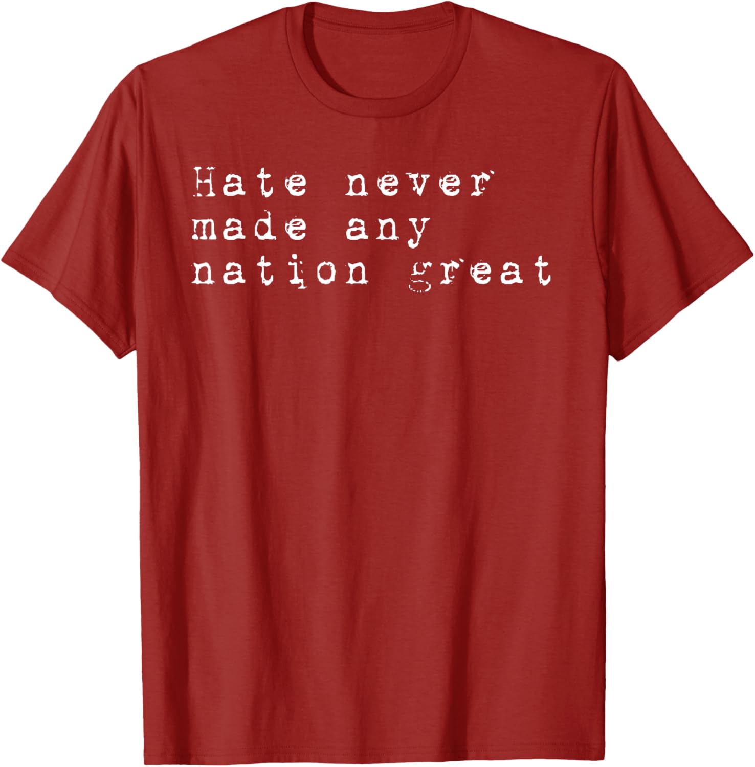 Vintage Patriotic T-Shirt Hate Never Made Any Nation Great Retro Style - 5