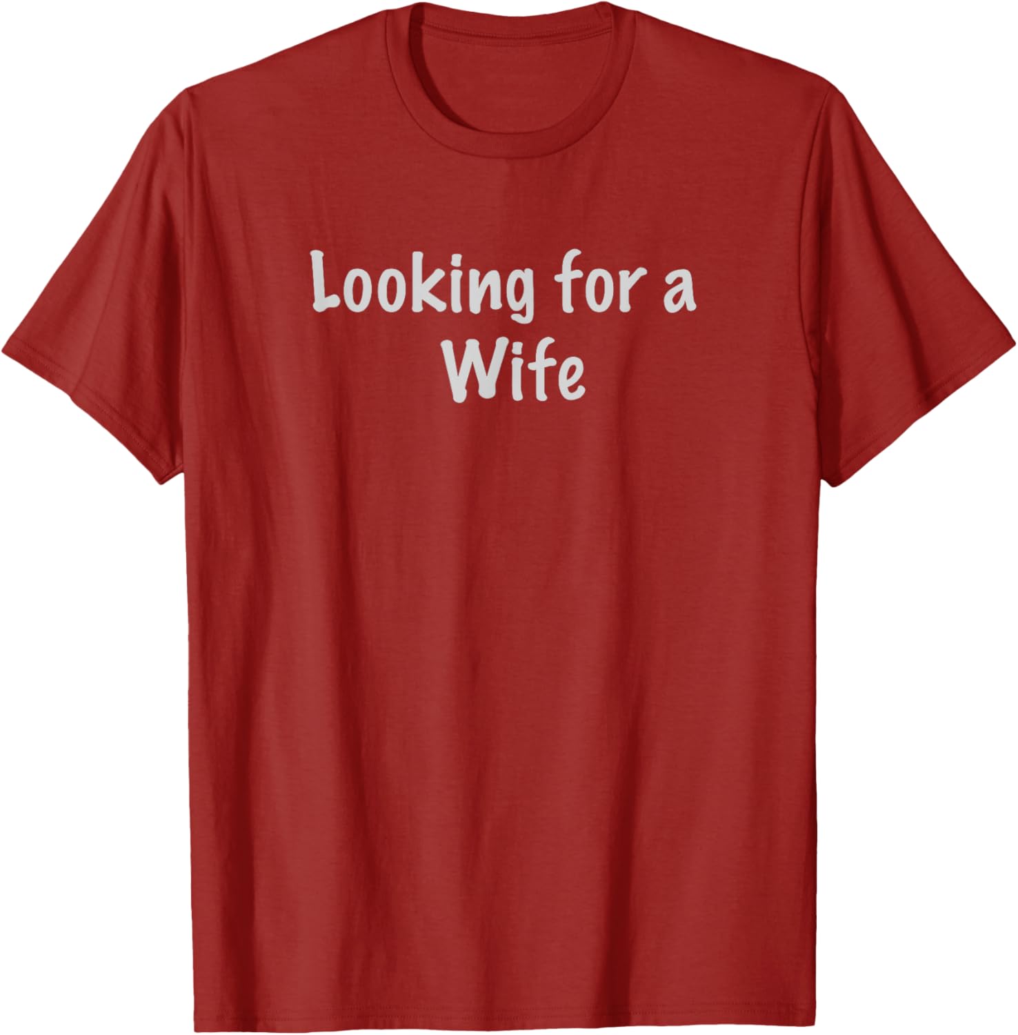 Charming Looking for a Wife T-Shirt for Fun and Unique Style - 10