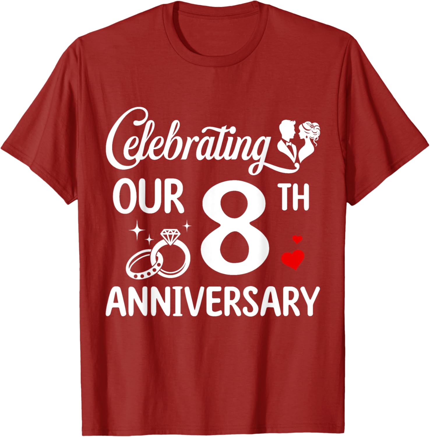 Celebrating 8 Years of Love: Fun 8th Wedding Anniversary T-Shirt - 2