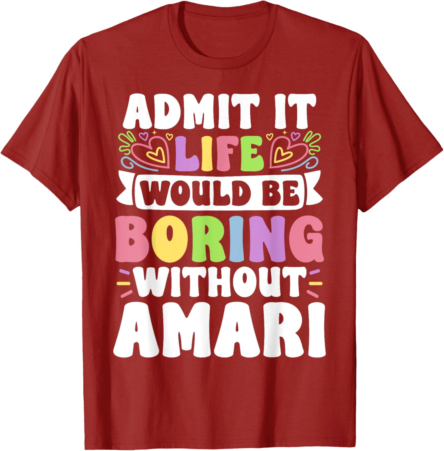 Amari Personalized Family T-Shirt with Funny Saying for Every Occasion - 11
