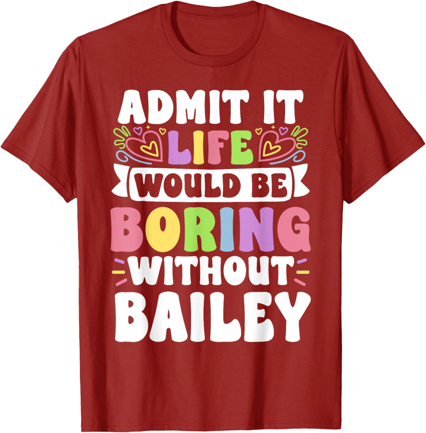 Bailey Personalized Funny Family T-Shirt for Unique Style and Comfort - 10