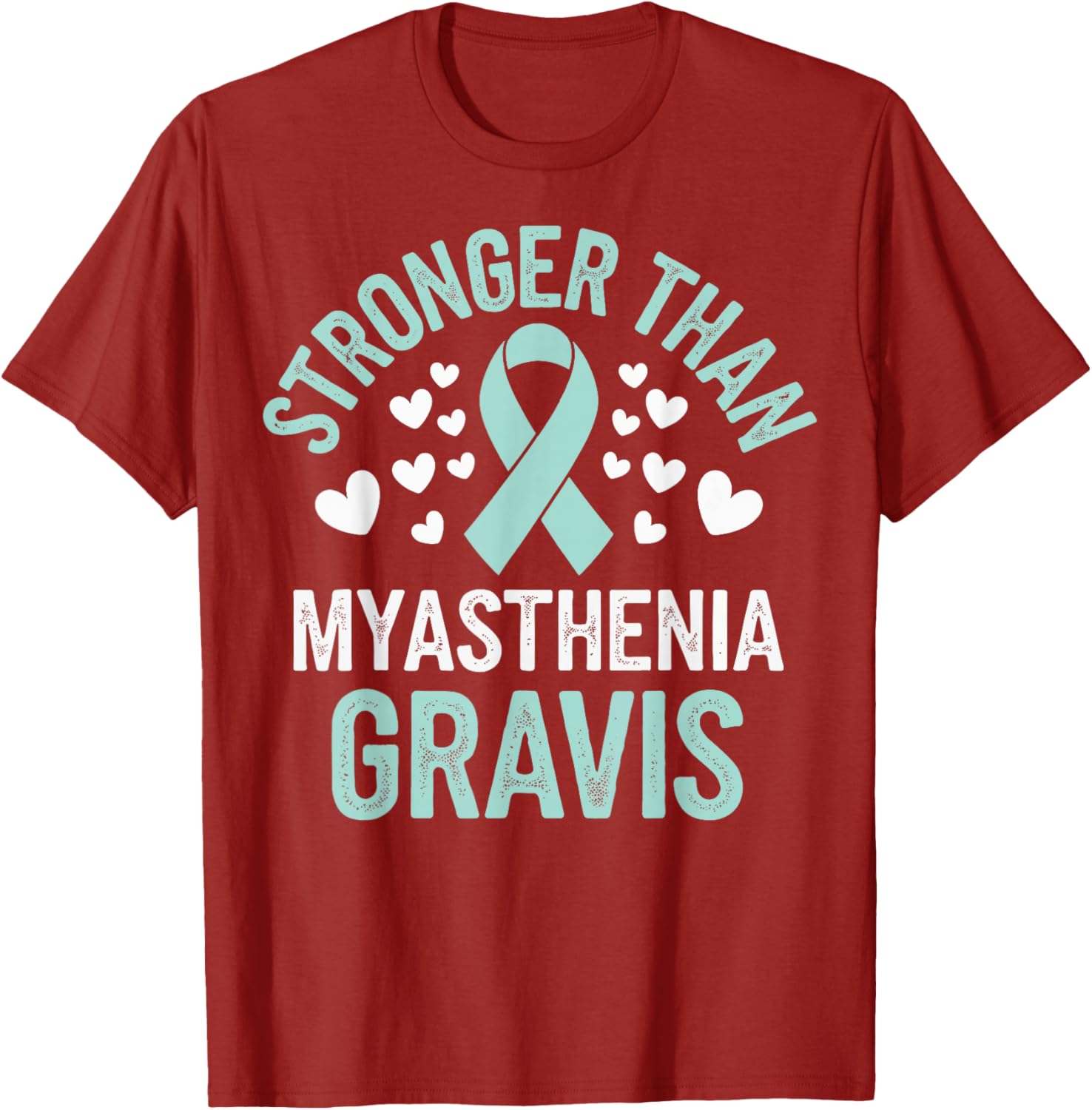 Stronger Than Myasthenia Gravis T-Shirt for Support & Comfort - 6
