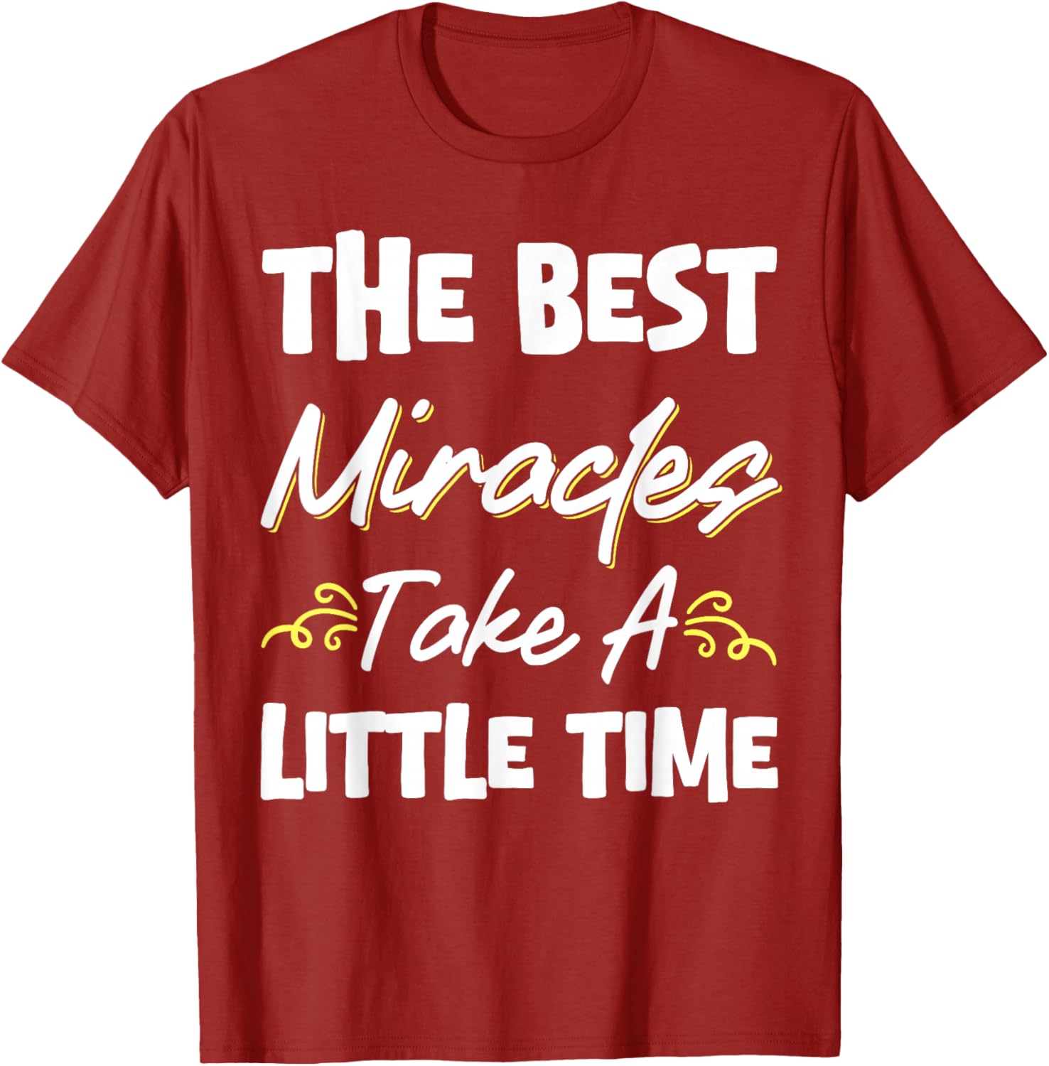 Best Miracles Take Time Transfer Day T-Shirt for Comfort and Style - 8