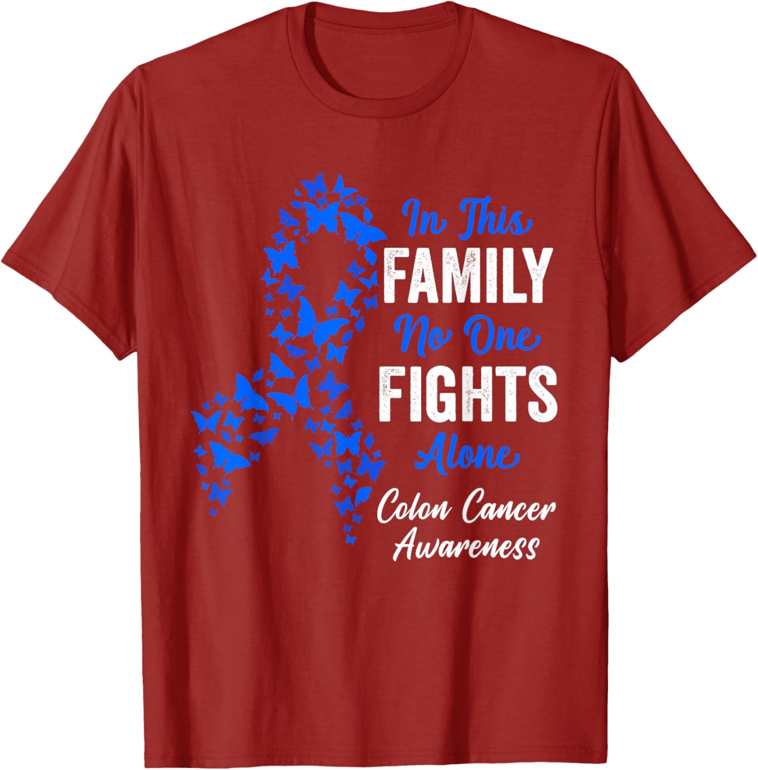 CRC Colon Cancer Awareness Blue Butterflies Family Support T-Shirt - 8