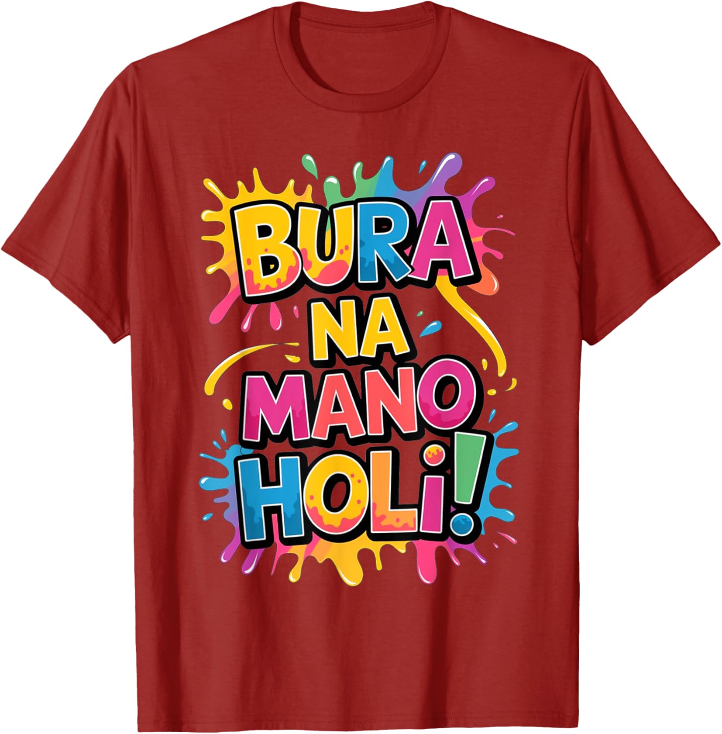 Cool Bura Na Mano Happy Holi Colors Festival T-Shirt for Joyful Celebrations - 4