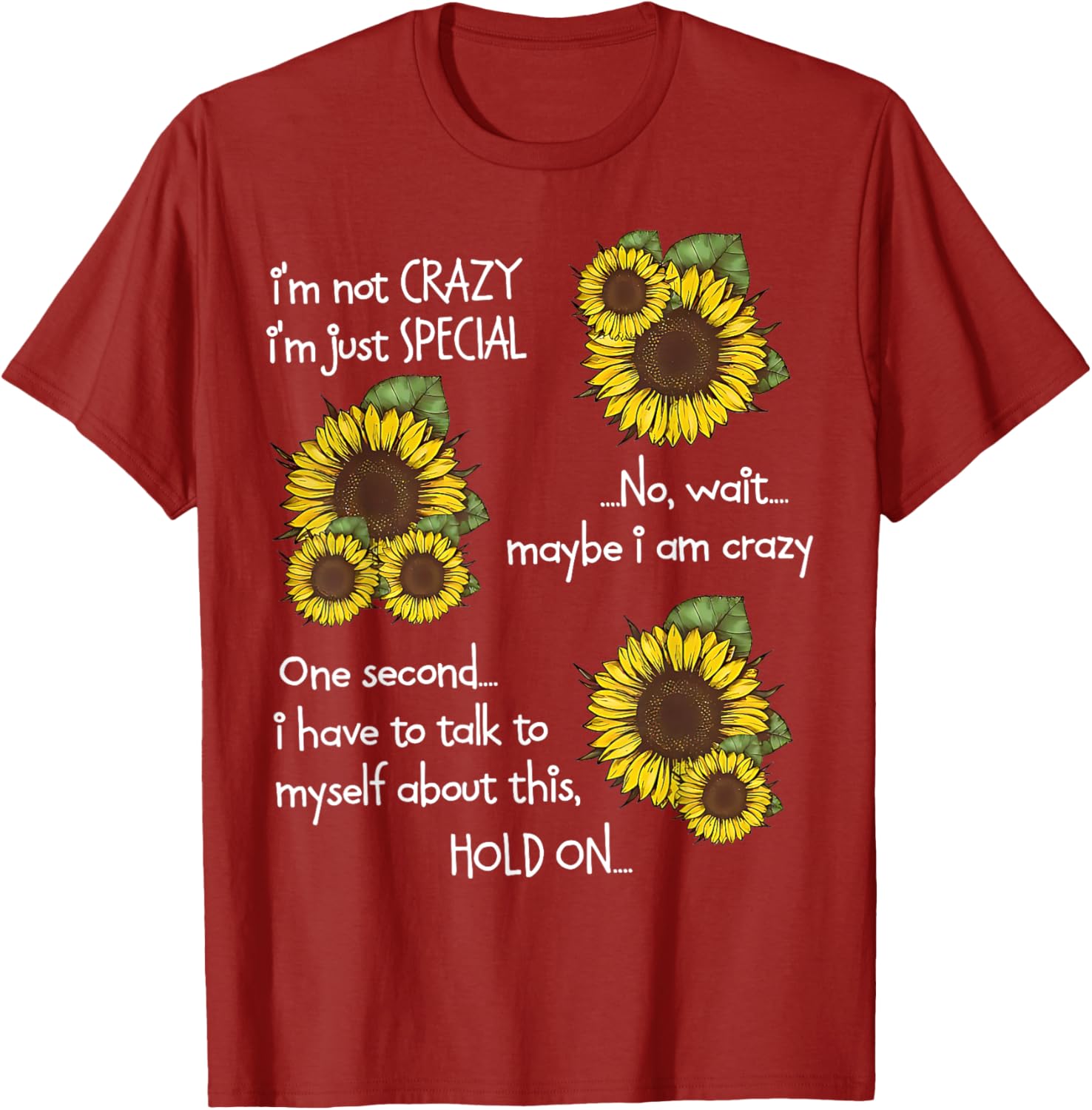 Sunflower I'm Not Scary Just Special Funny T-Shirt for Unique Style - 4