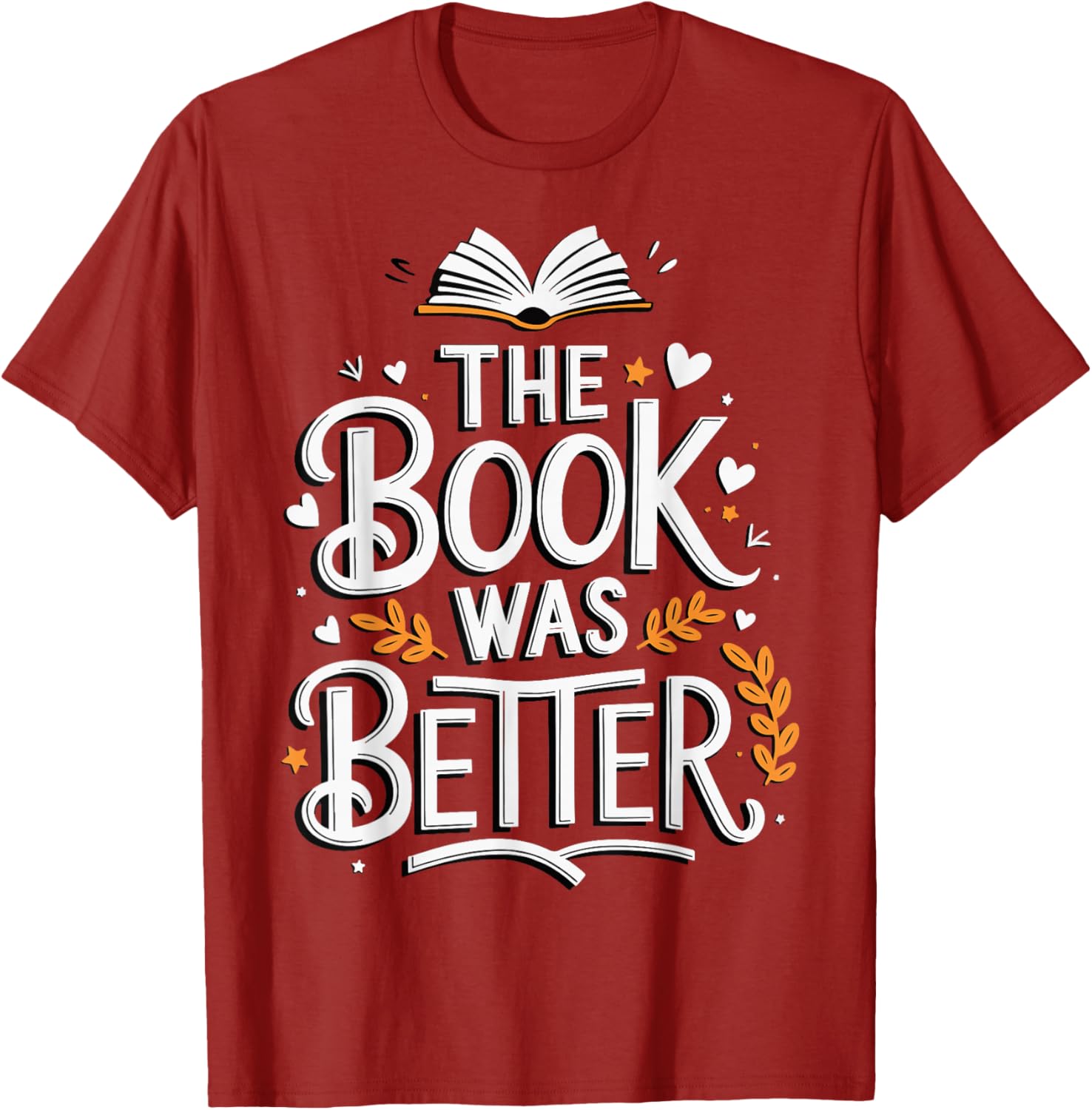 The Book Was Better T-Shirt for Book Lovers - Stylish Apparel Choice - 19