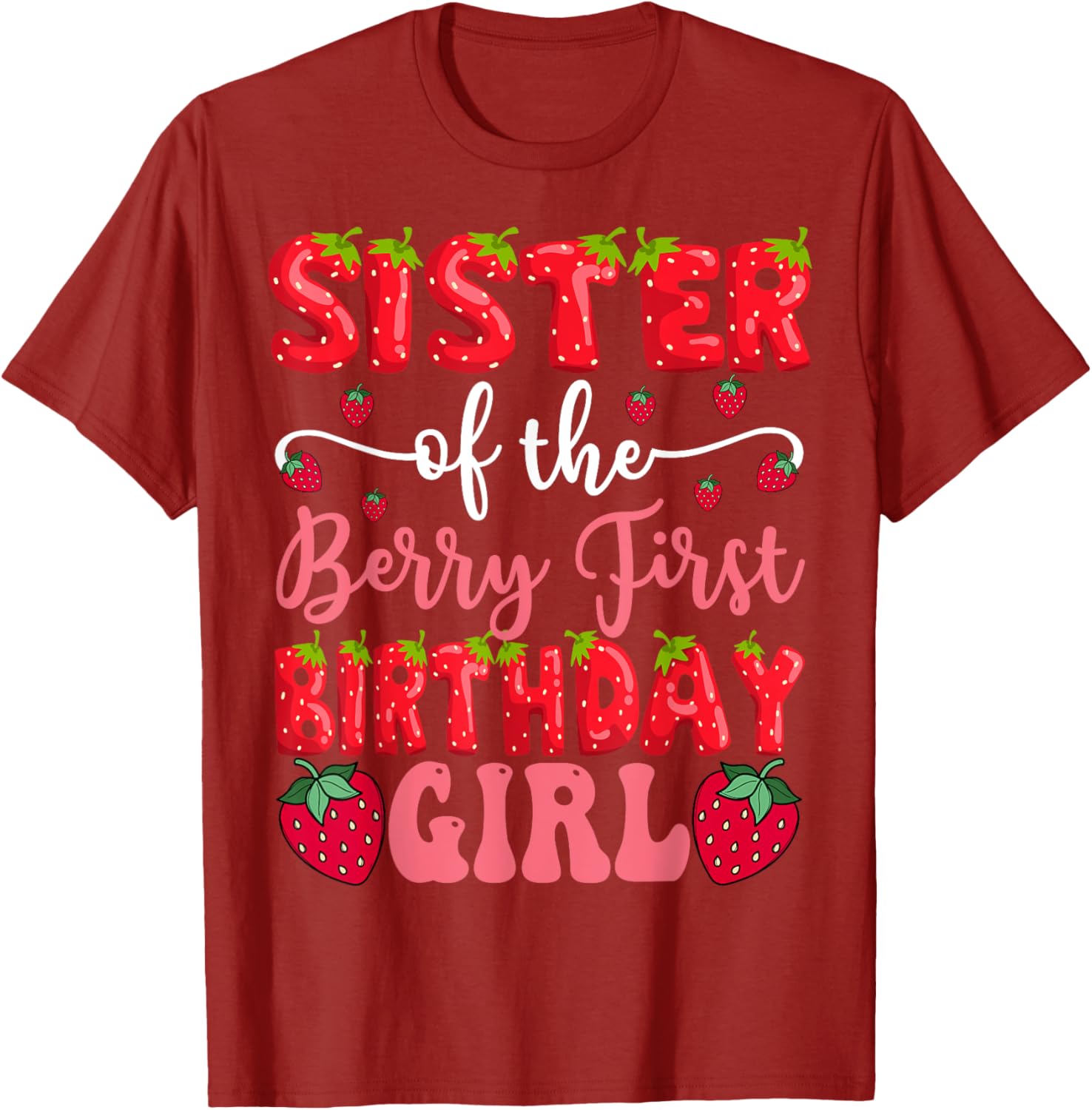 Sister of the Berry First Birthday Girl Strawberry T-Shirt for Kids - 12