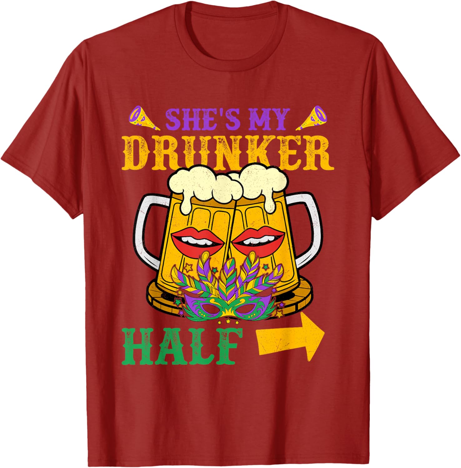 She's My Drunker Half Matching Mardi Gras T-Shirt for Couples - 12