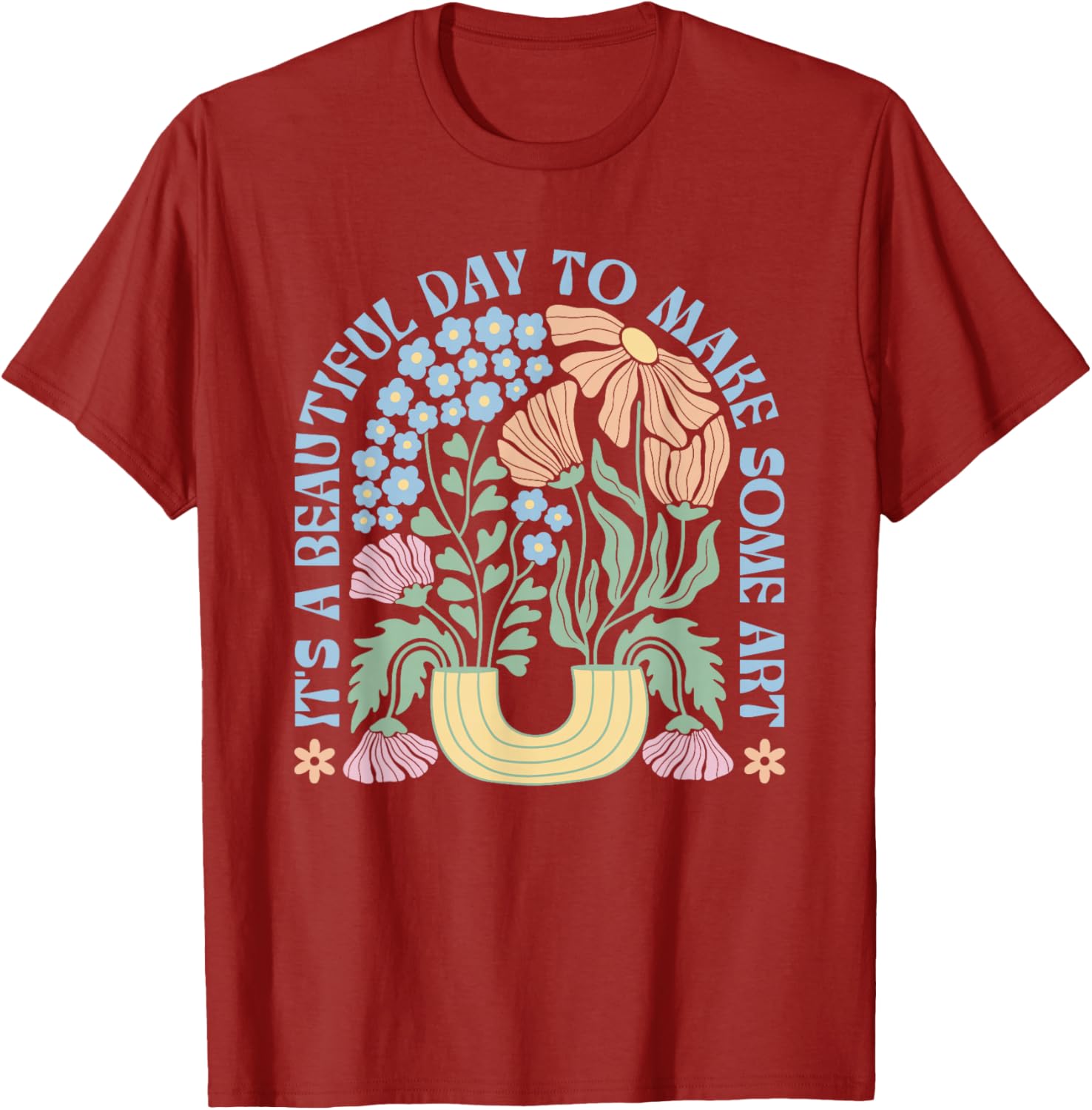 Artistic Gift T-Shirt It's a Beautiful Day to Create for Artists - 21