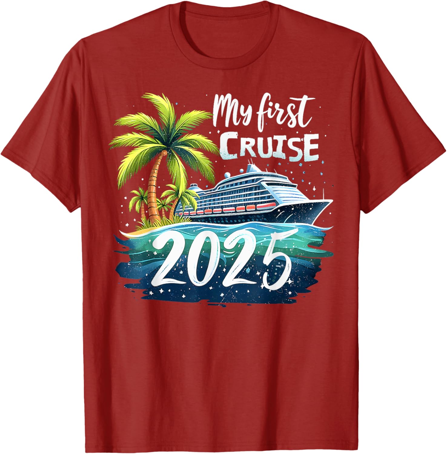 Funny My First Cruise 2025 T-Shirt for First Time Vacationers - 16