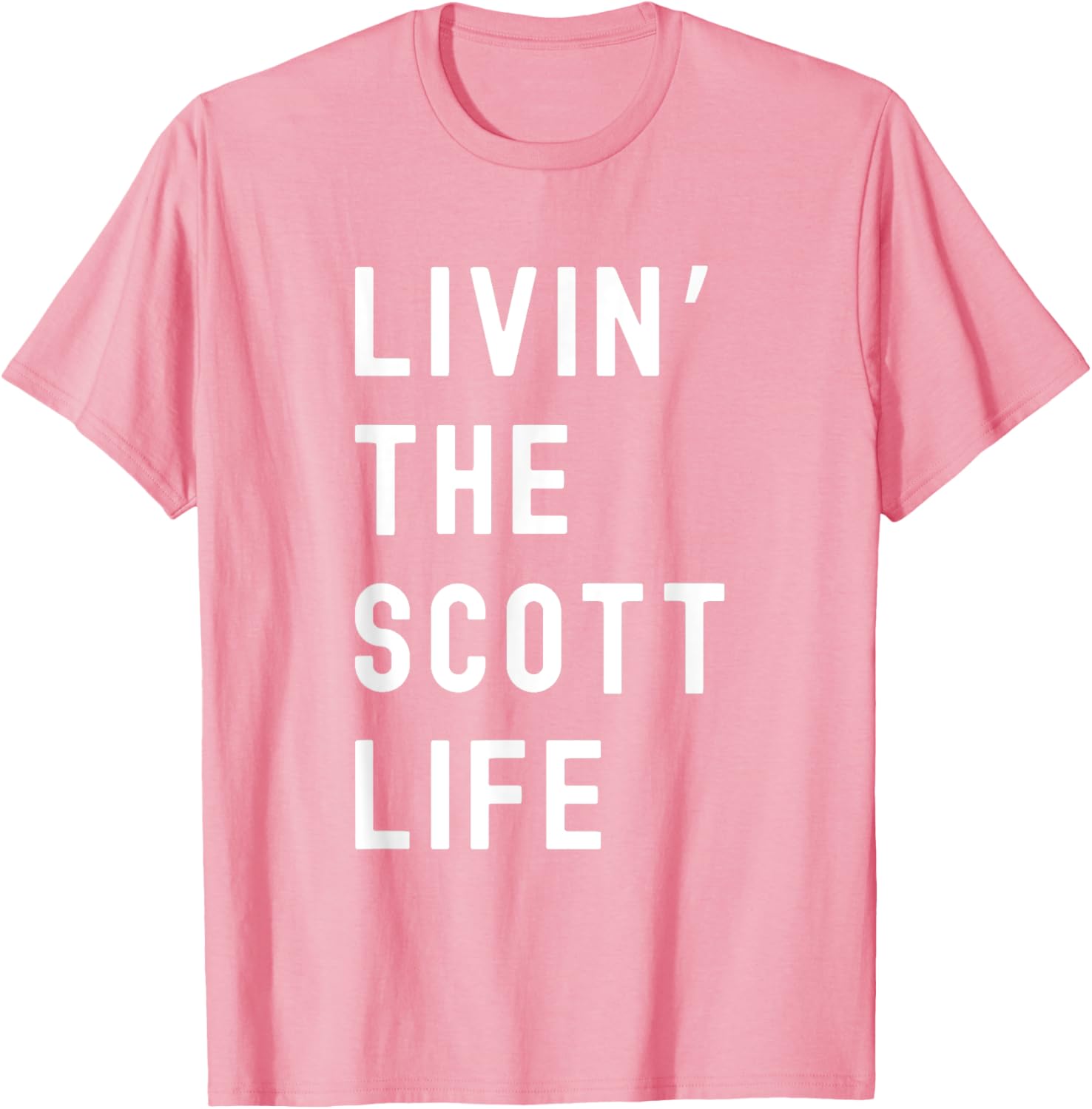 Scott Living The Scott Life Fun T-Shirt for Casual Wear and Gifts - 21