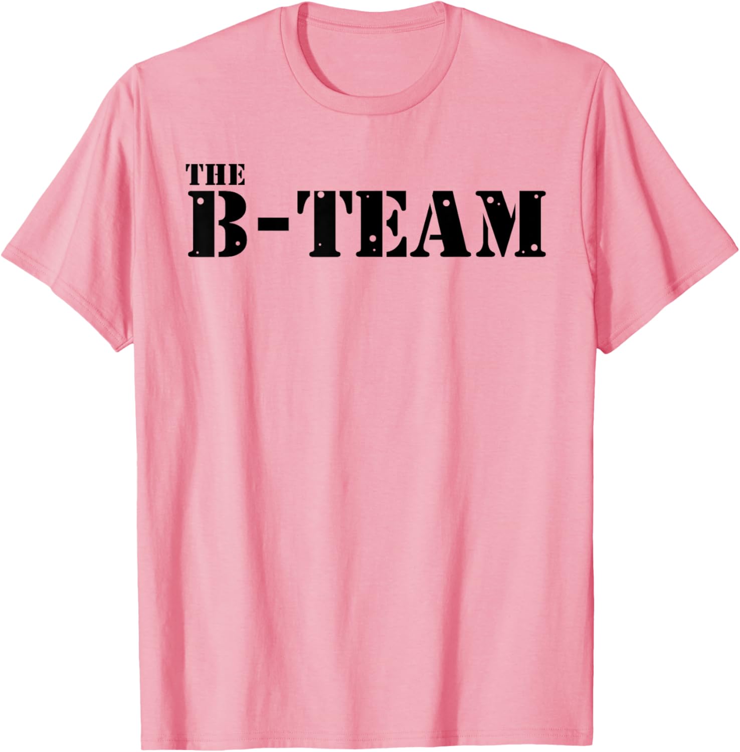The B Team T-Shirt for Fun and Stylish Outfits - Perfect Casual Wear - 4