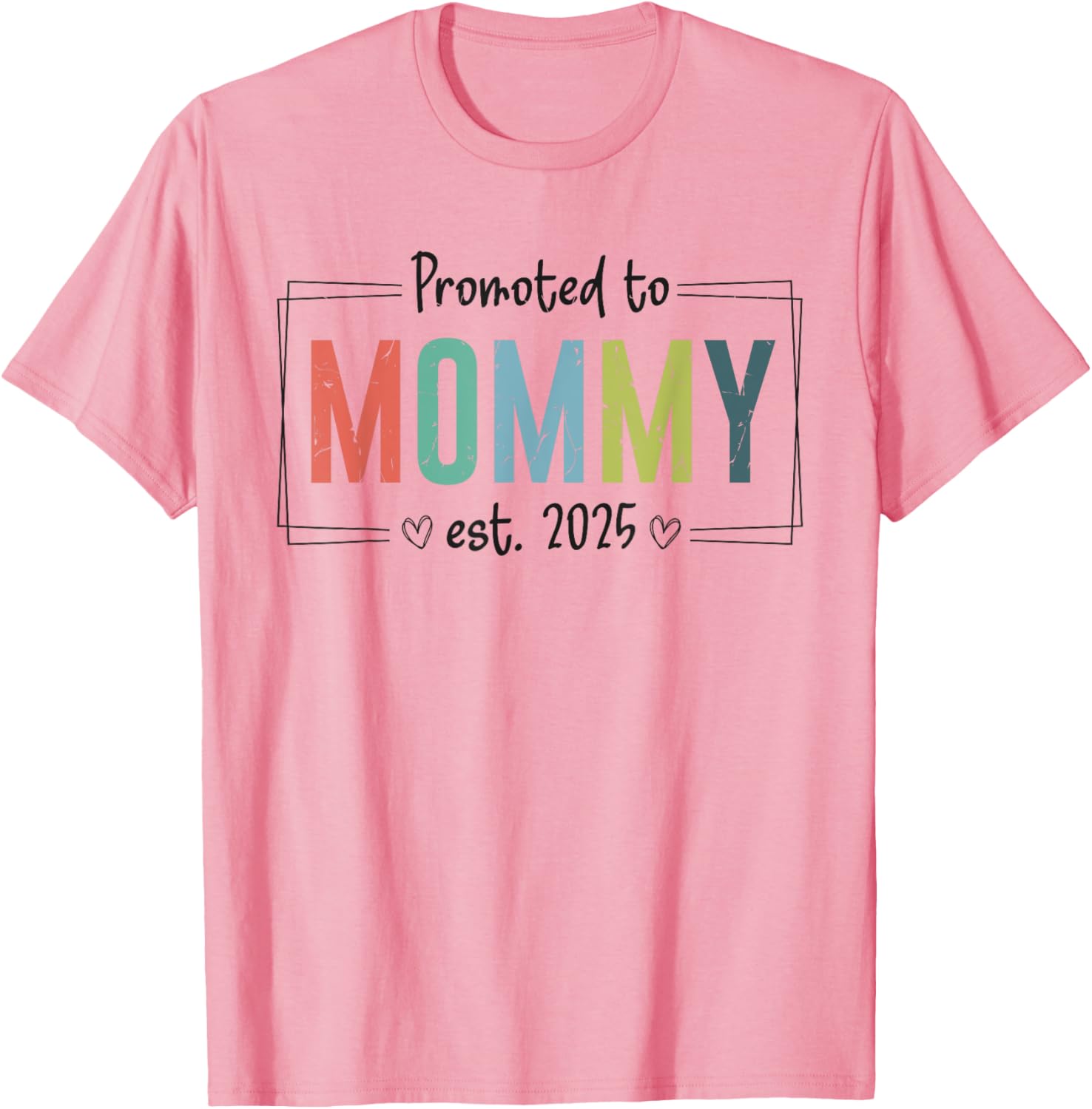 Promoted to Mommy 2025 Mother's Day T-Shirt for Expecting Moms - 16