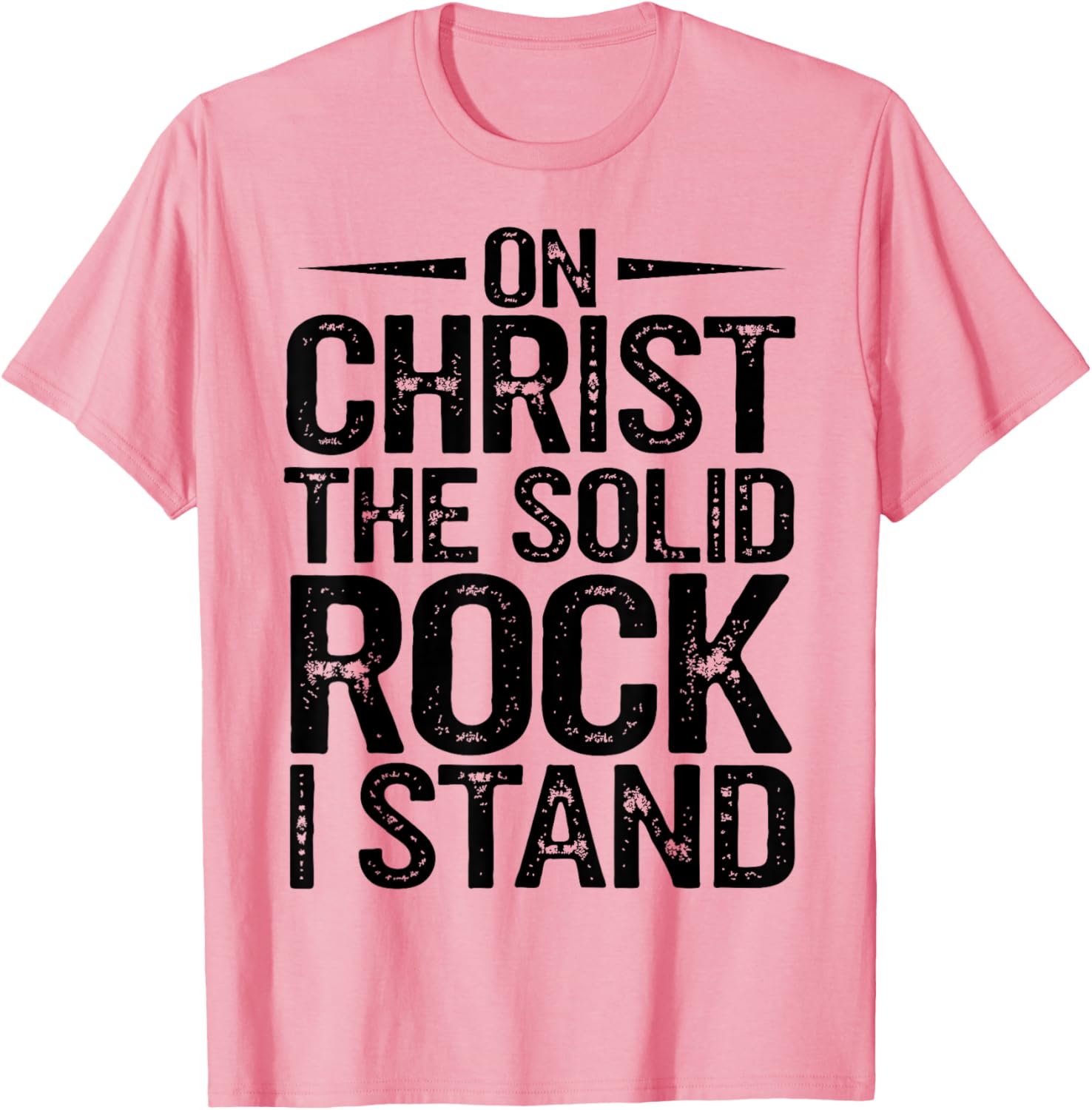 Christian Hymn T-Shirt On Christ the Solid Rock I Stand - Faith Apparel - 1