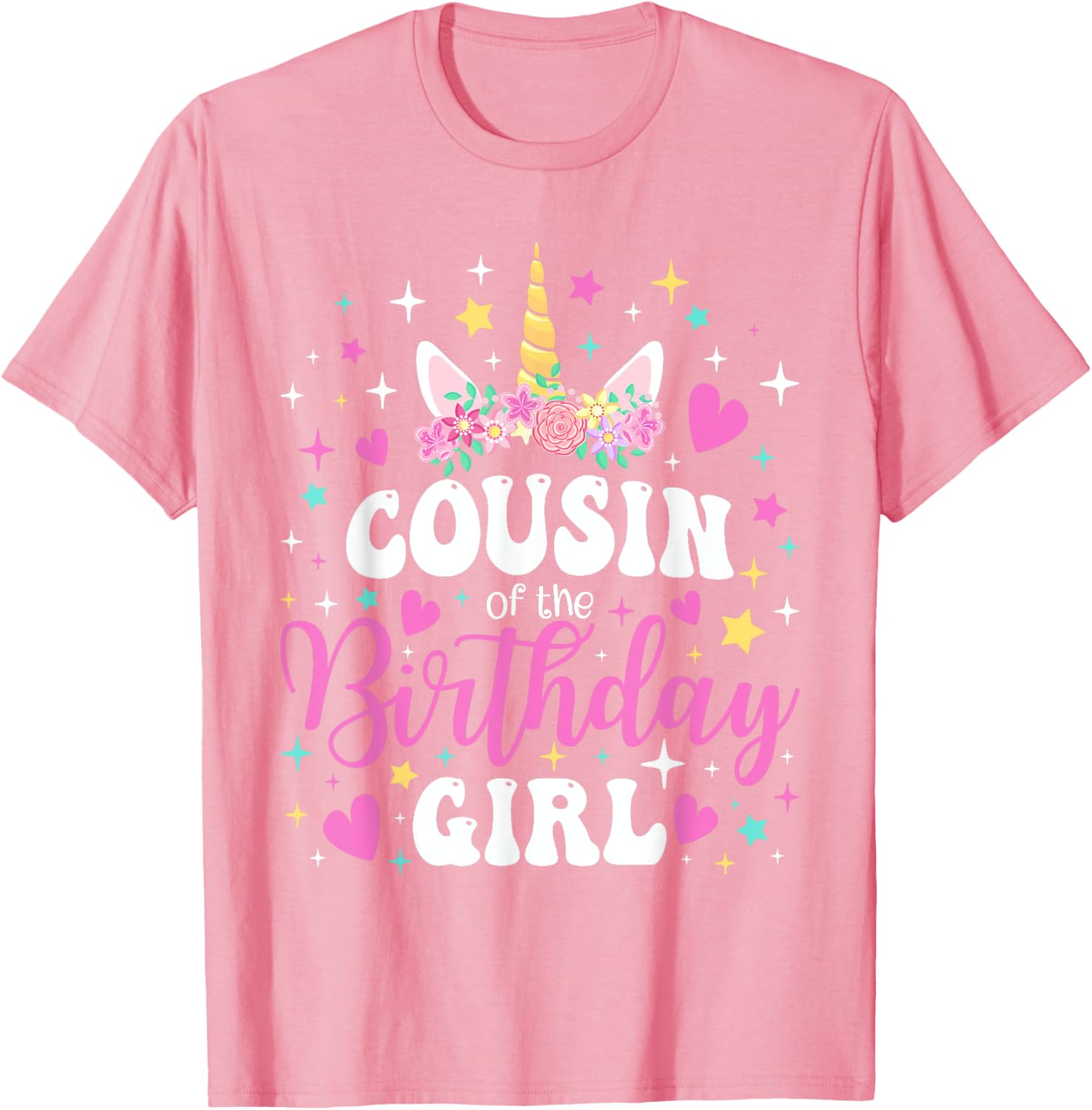 Unicorn Cousin of the Birthday Girl Matching Family T-Shirt Fun Gift - 10