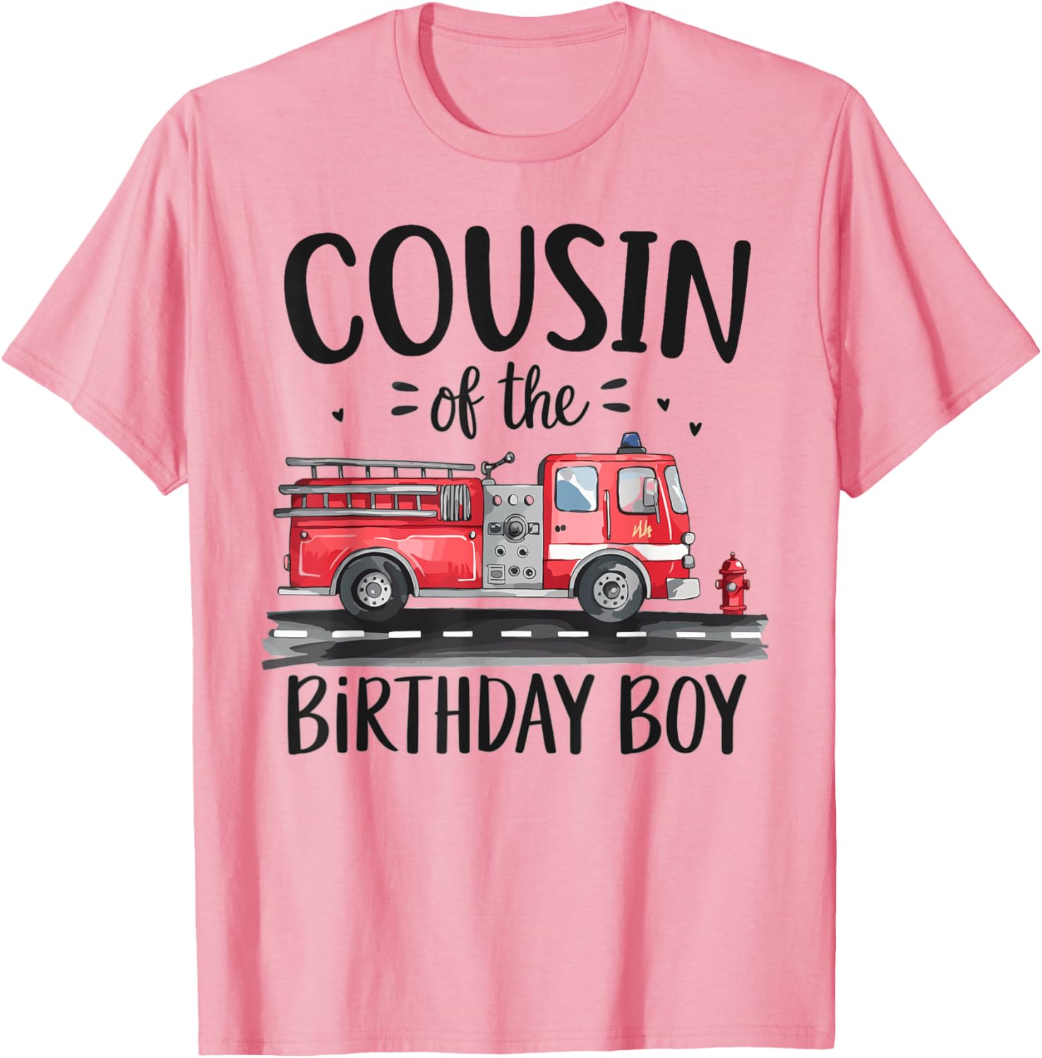 Cousin of the Birthday Boy Fire Truck Firefighter T-Shirt for Kids - 7