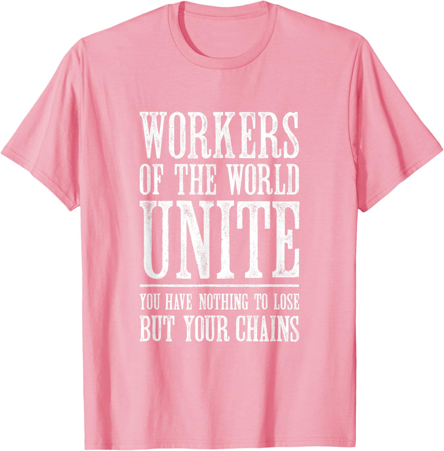 Workers of the World Unite T-Shirt for Stylish Activists and Allies - 6