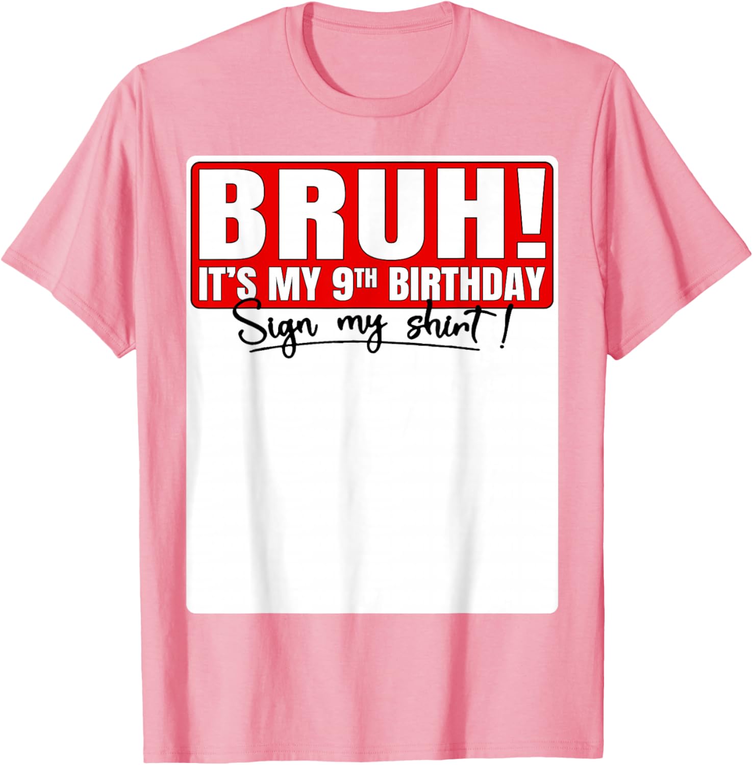 Funny Bruh It's My 9th Birthday T-Shirt for Kids Turning 9 Years Old - 2