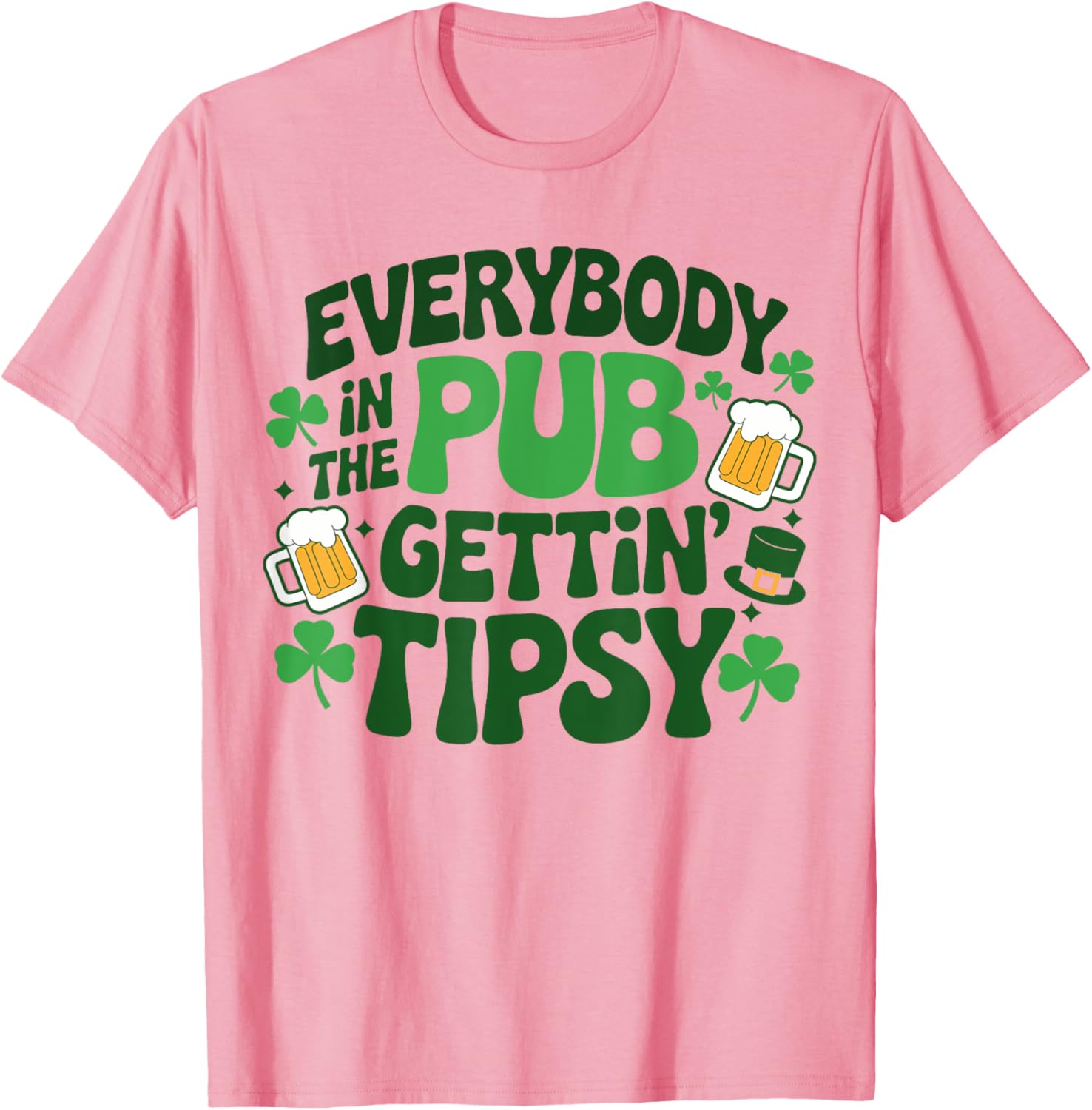 Tipsy Everyone in the Pub St Patrick's Day T-Shirt for Fun Celebrations - 1