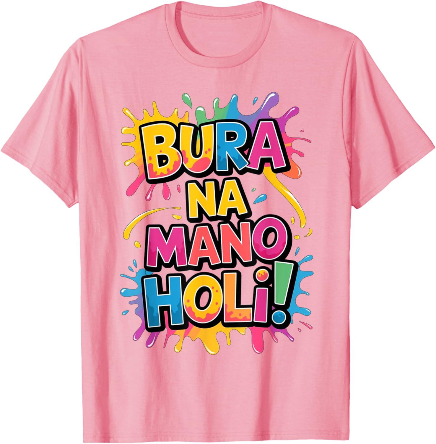 Cool Bura Na Mano Happy Holi Colors Festival T-Shirt for Joyful Celebrations - 6
