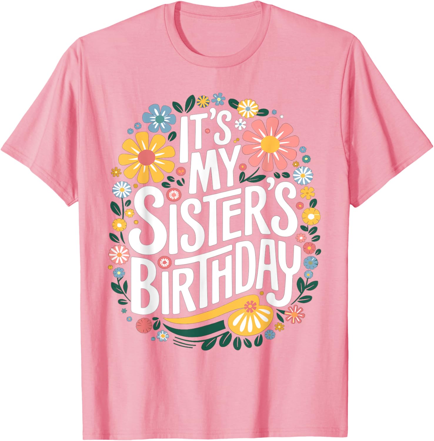 Colorful Floral T-Shirt for Sisters Birthday - Women and Kids Design - 16