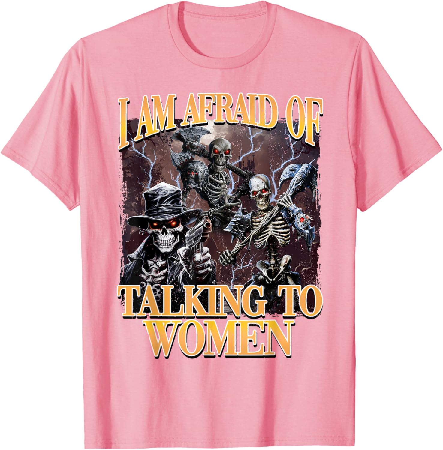 Funny I'm Afraid of Talking to Women Skeleton Meme T-Shirt for Men - 19