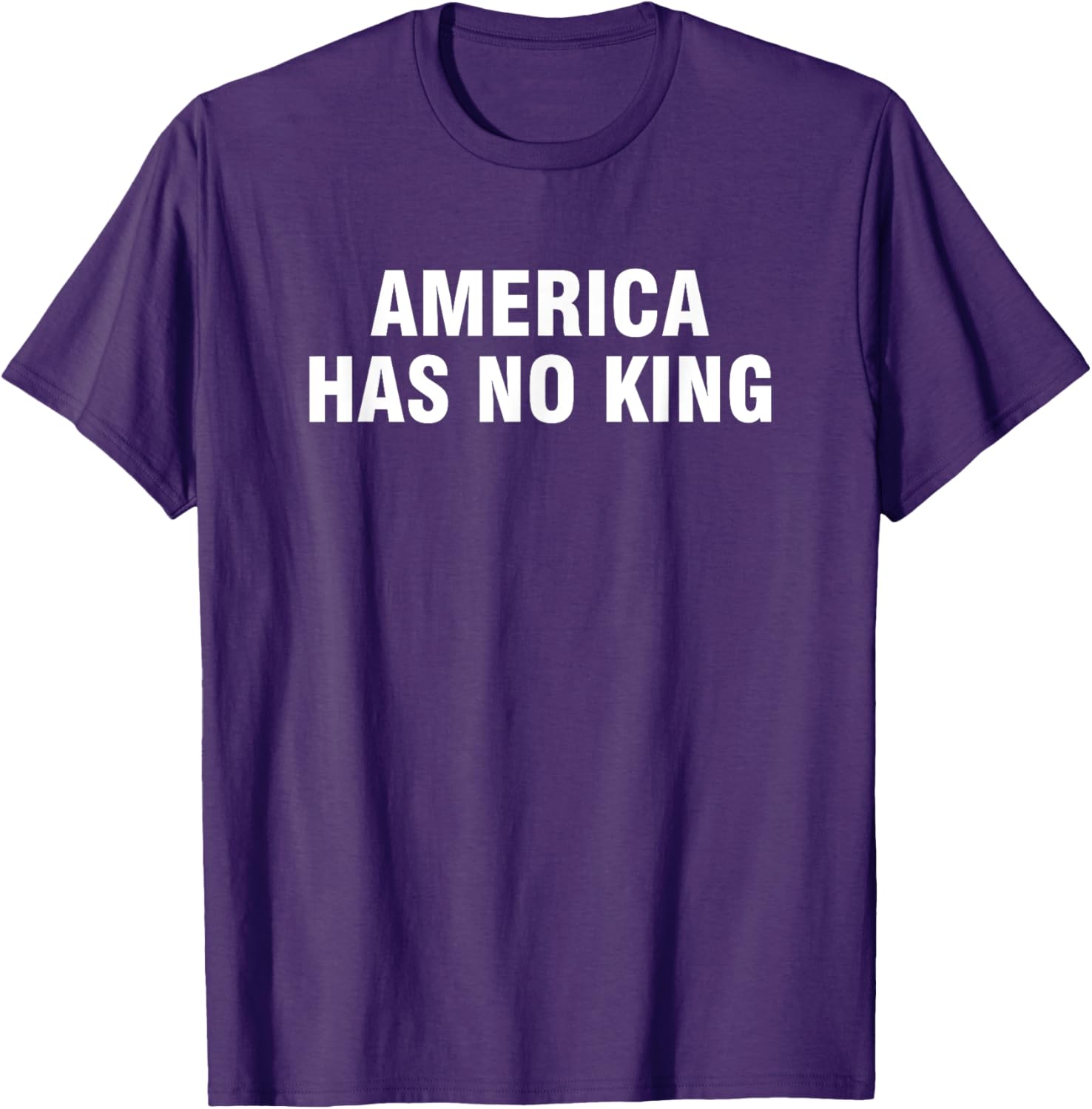 America Has No King T-Shirt - Classic Casual Tee for Patriotic Wear - 19