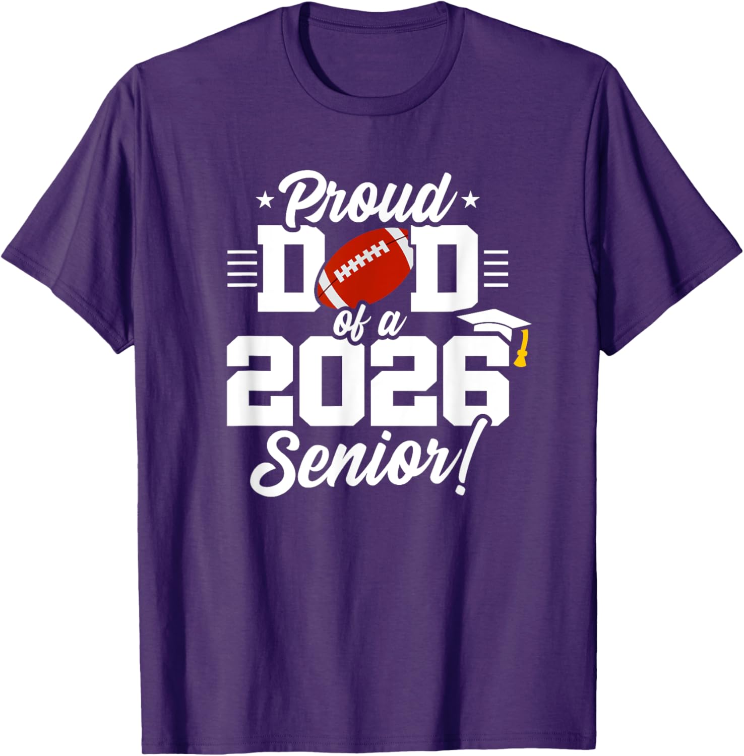 Class of 2026 Senior Year Football Dad T-Shirt for Proud Parents - 20