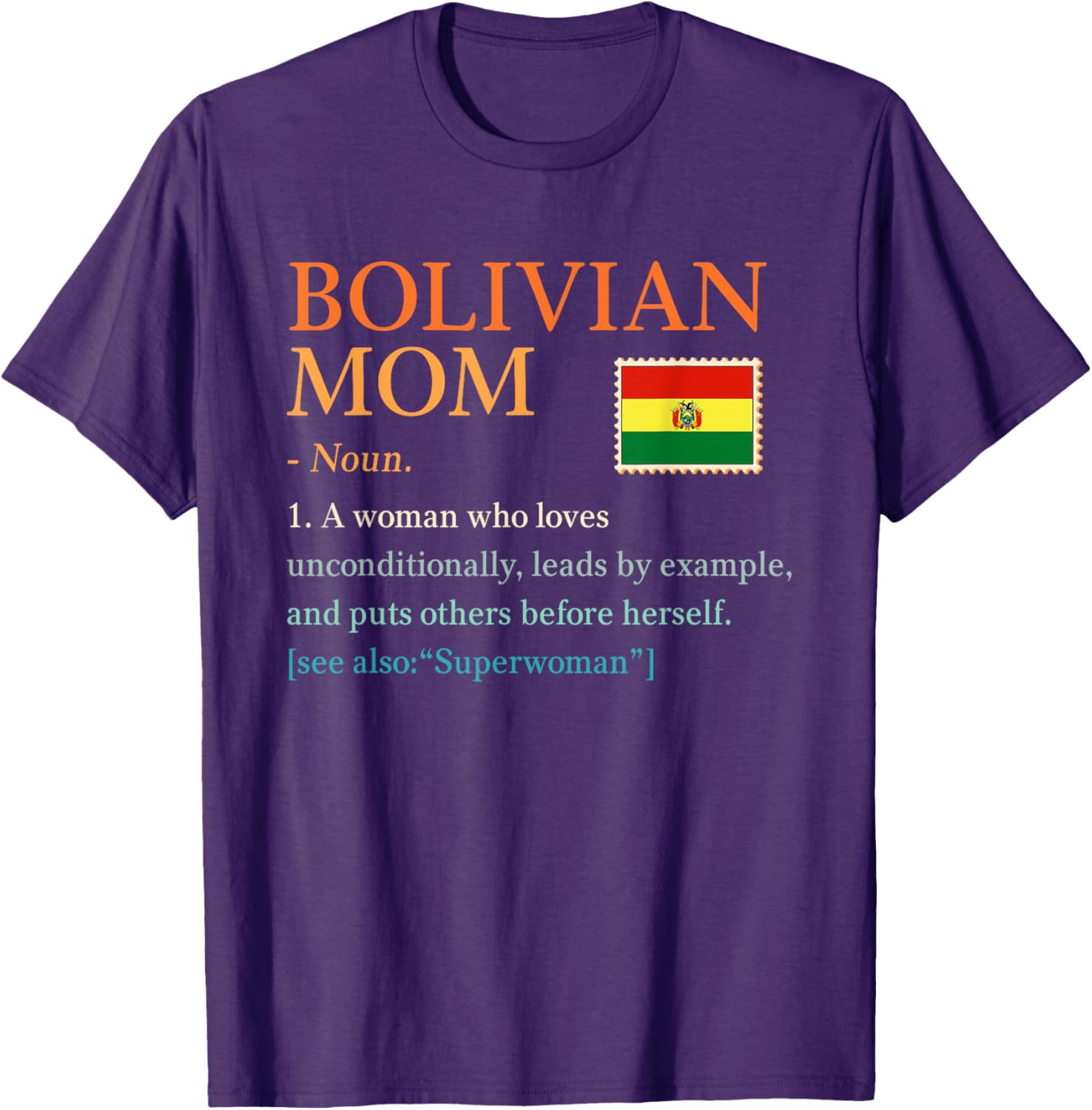 Bolivian Mom Definition T-Shirt with Bolivia Pride Flag for Mother's Day - 2