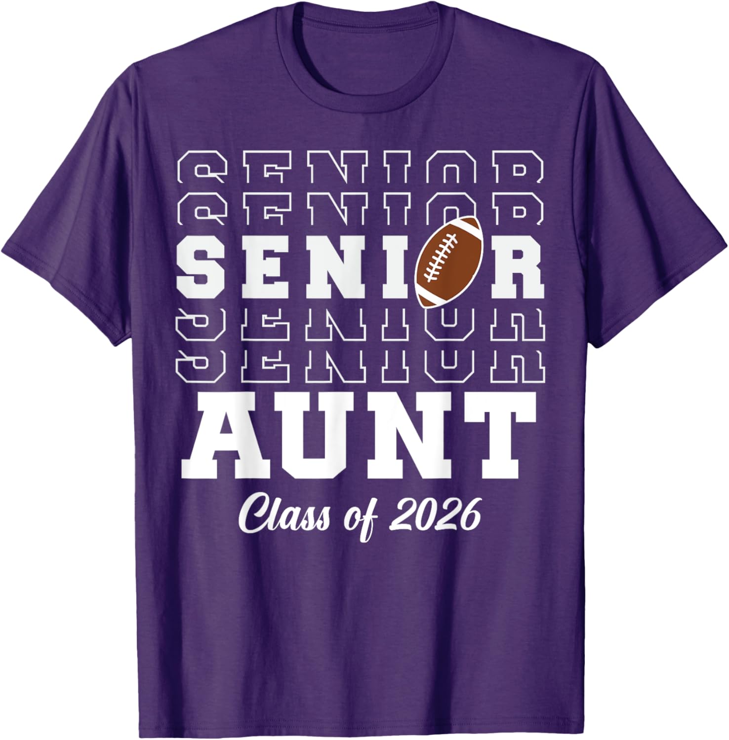 Senior Football Graduation T-Shirt Class of 2026 for Proud Aunts - 7