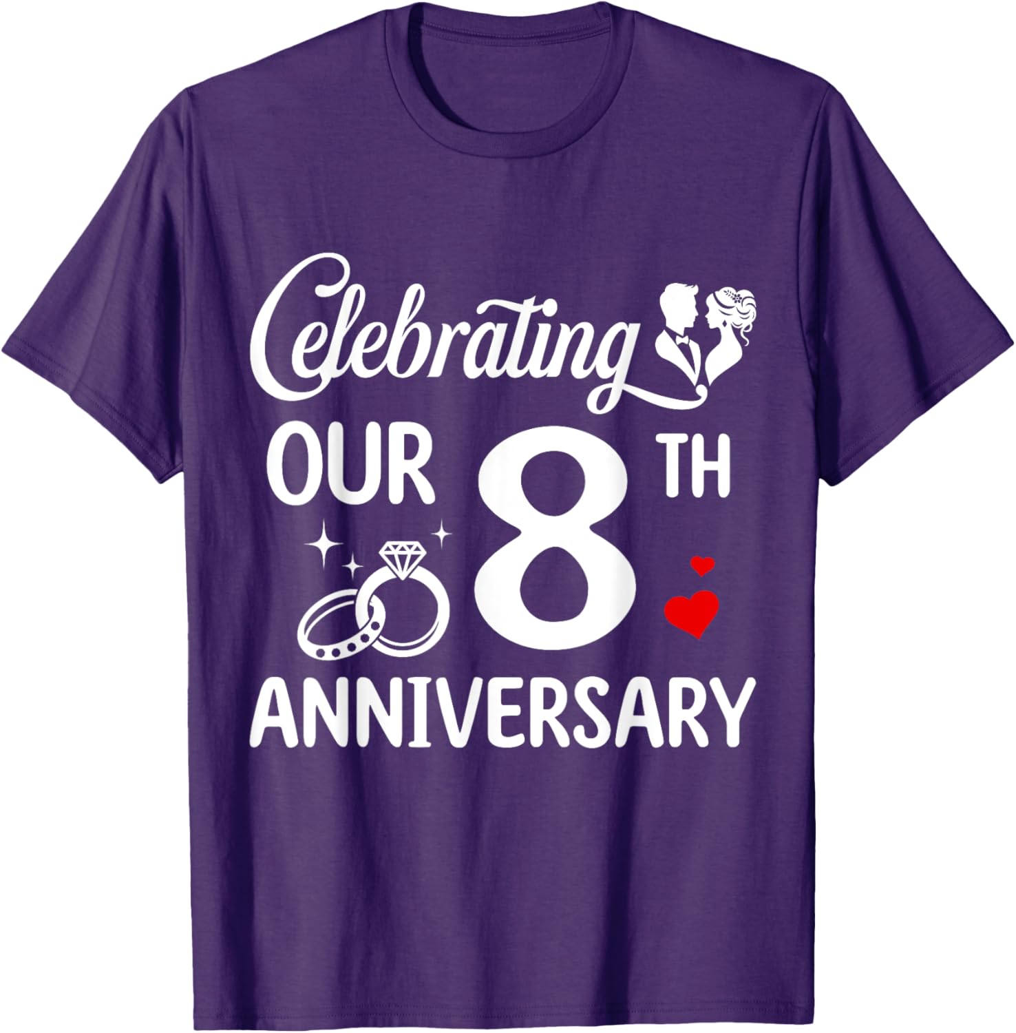 Celebrating 8 Years of Love: Fun 8th Wedding Anniversary T-Shirt - 1