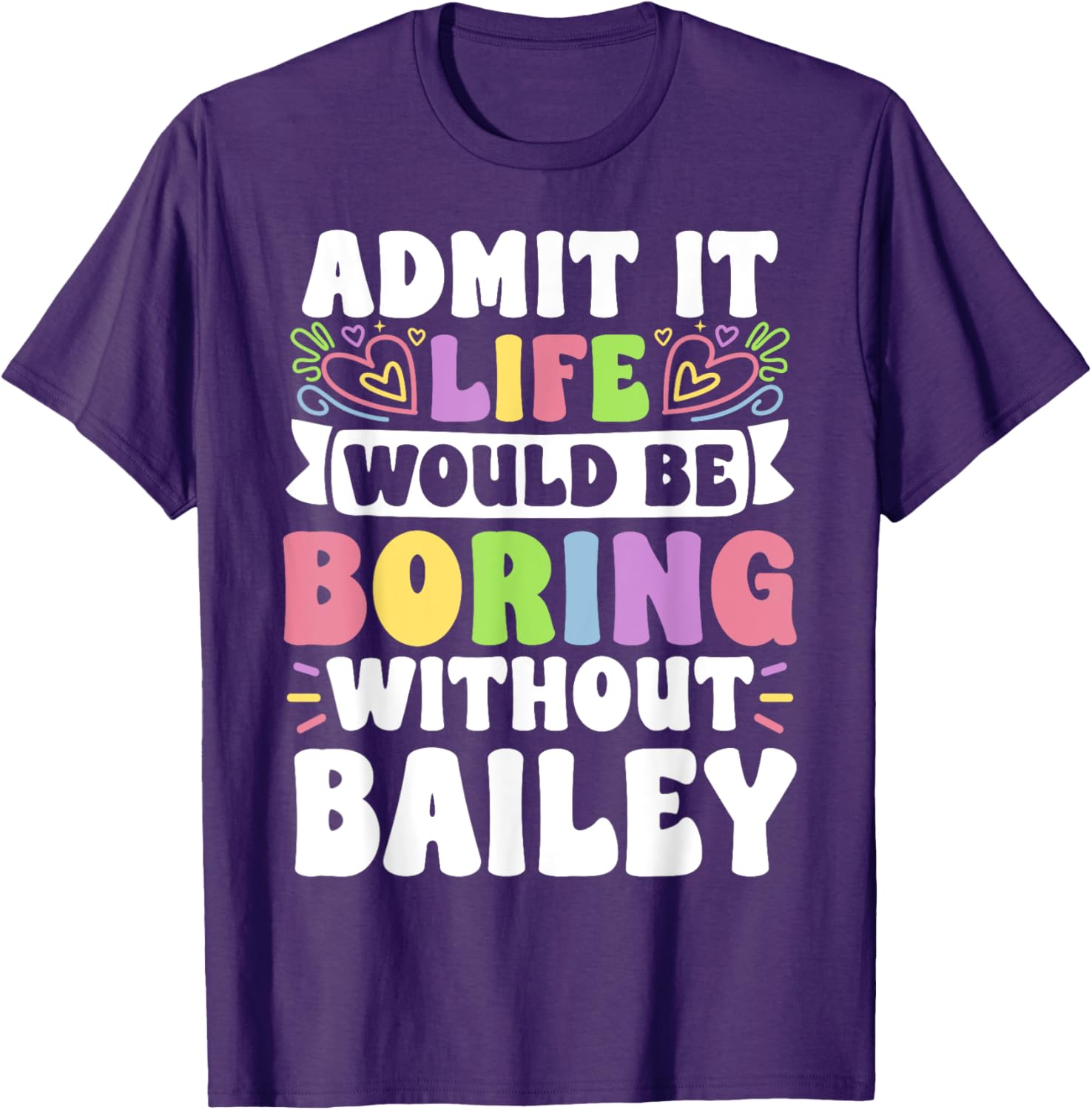 Bailey Personalized Funny Family T-Shirt for Unique Style and Comfort - 4