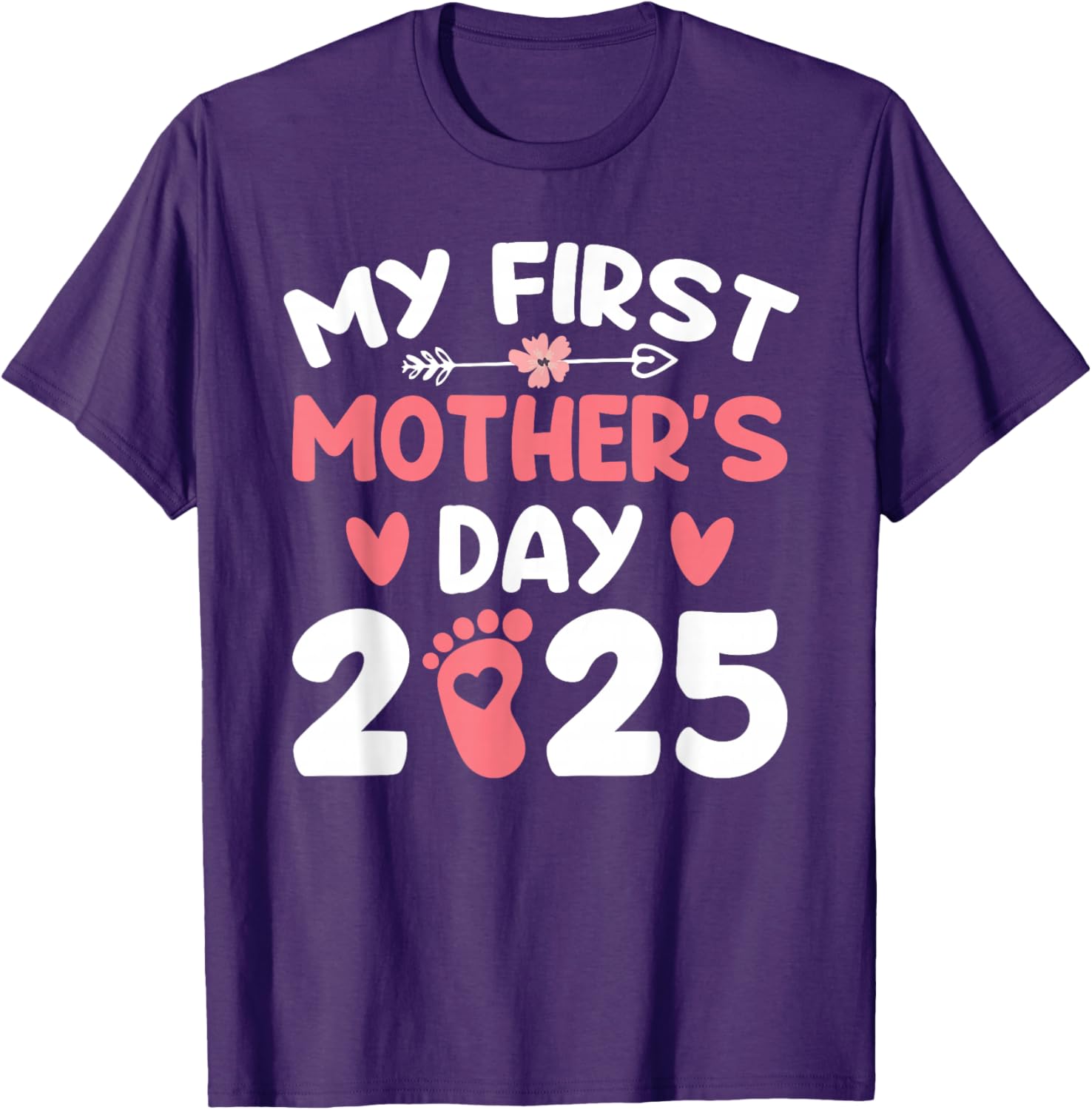 My First Mother's Day 2025 Mom T-Shirt for New Moms - Cute Gift Idea - 10