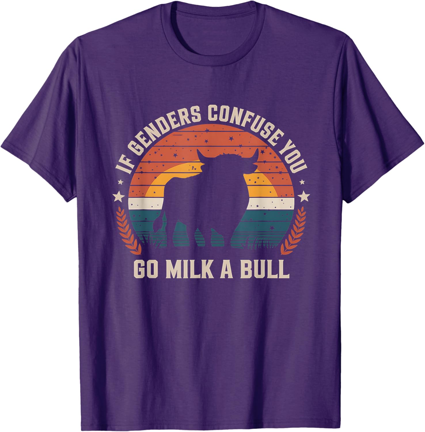 Vintage Funny Quote T-Shirt If Genders Confuse You Go Milk a Bull - 8