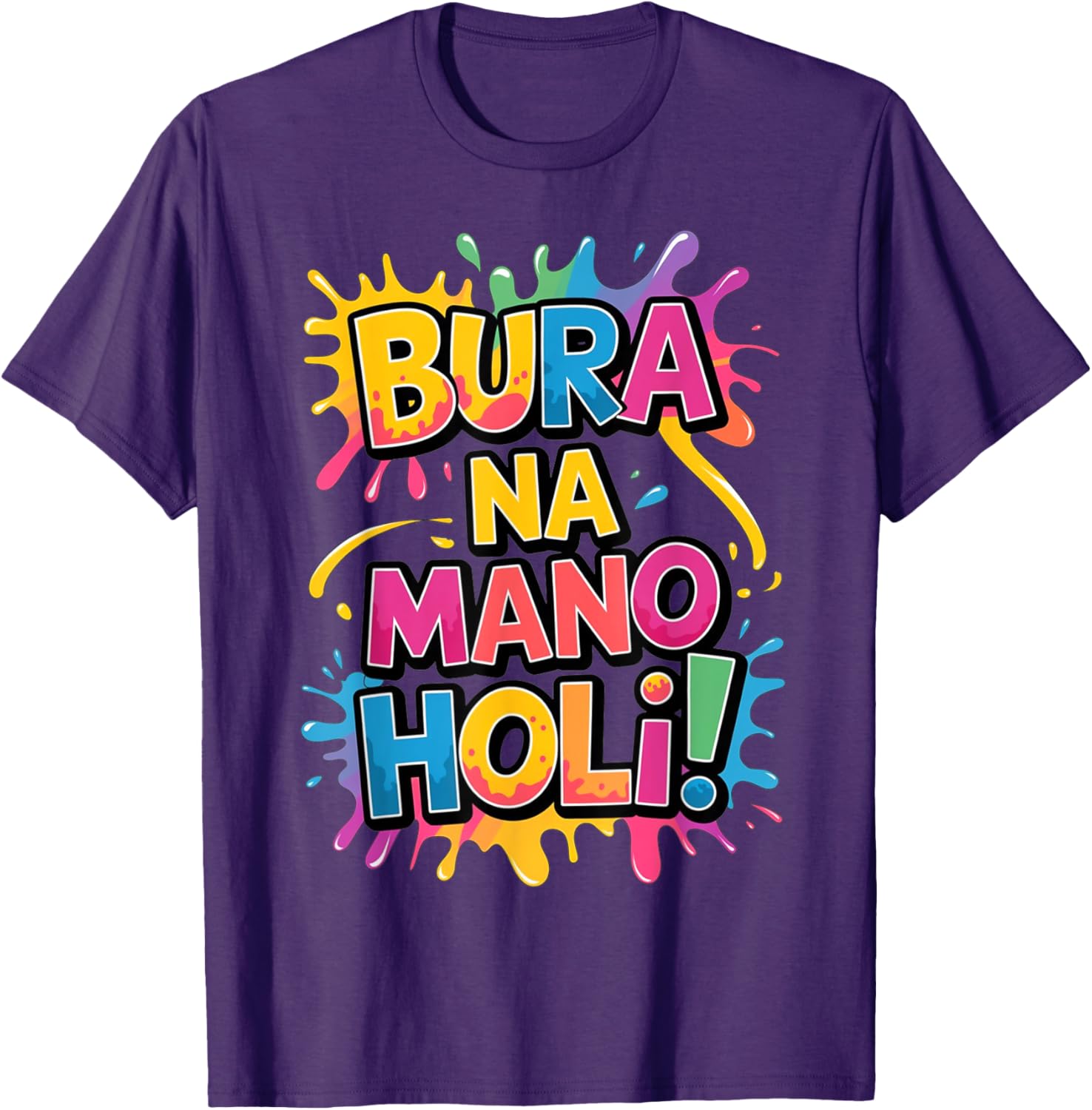 Cool Bura Na Mano Happy Holi Colors Festival T-Shirt for Joyful Celebrations - 3
