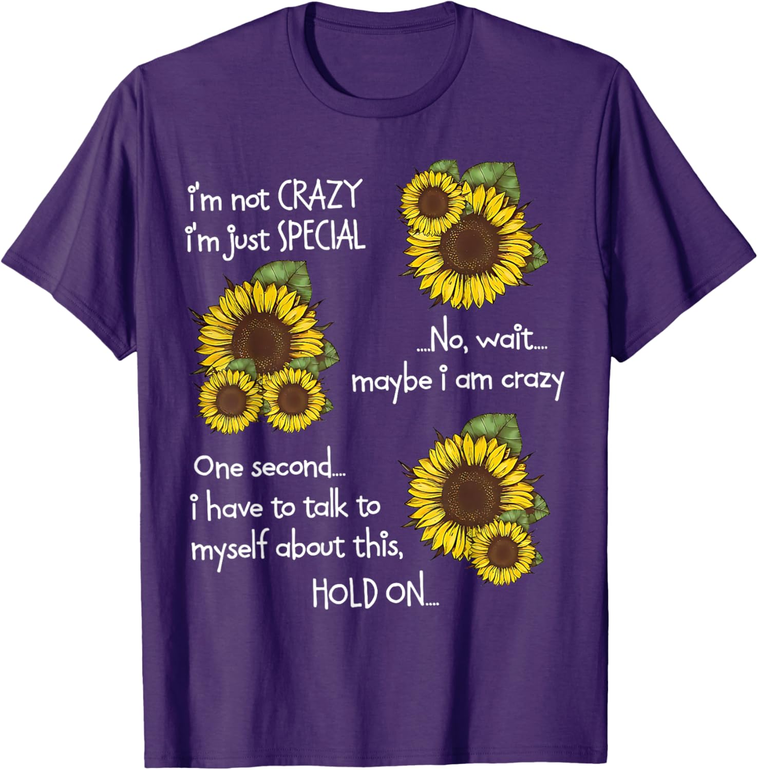 Sunflower I'm Not Scary Just Special Funny T-Shirt for Unique Style - 11