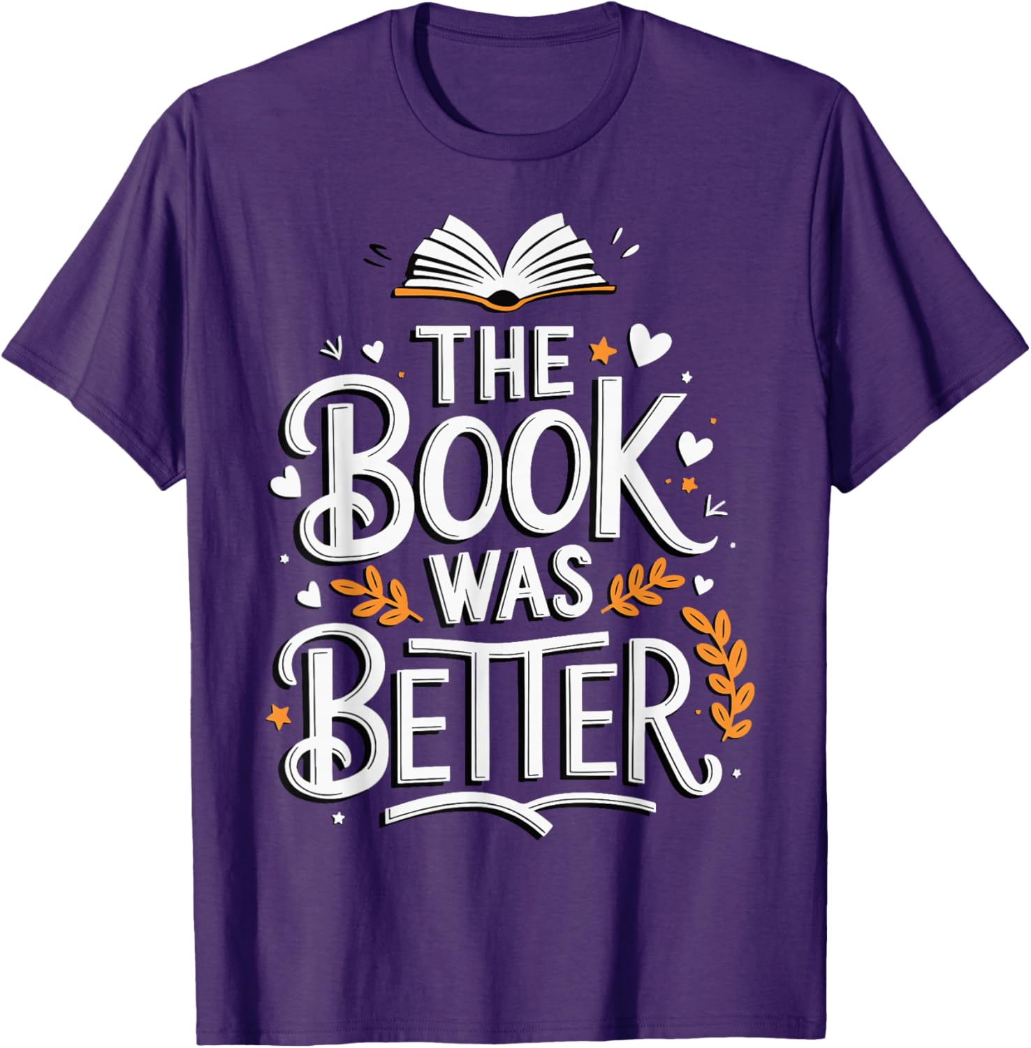 The Book Was Better T-Shirt for Book Lovers - Stylish Apparel Choice - 2