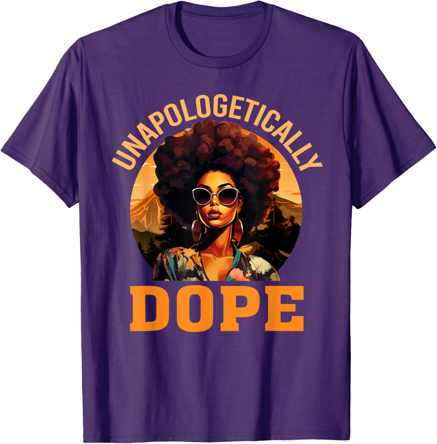 Unapologetically Dope Black History Month T-Shirt for Women - Celebrate Strength - 6