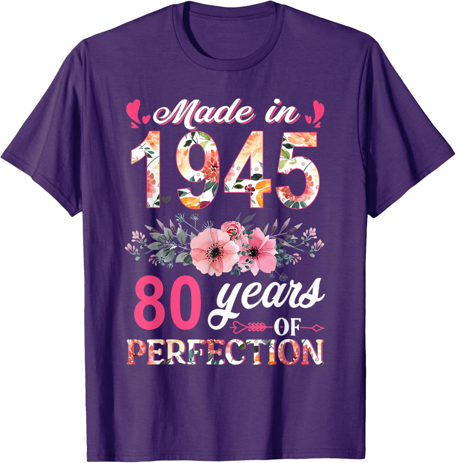 80th Birthday Gifts for Women - Made In 1945 Floral T-Shirt - 12